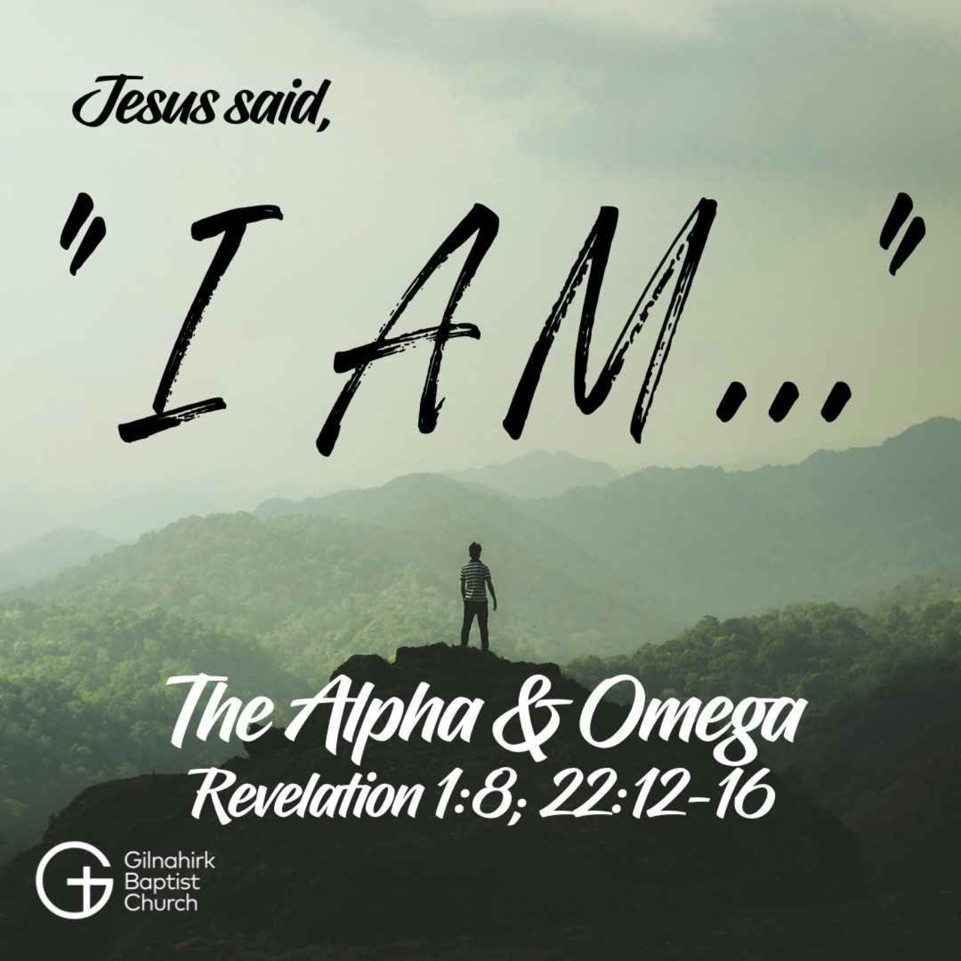 [I AM] #8 I am the Alpha and Omega (Revelation 22) episode artwork