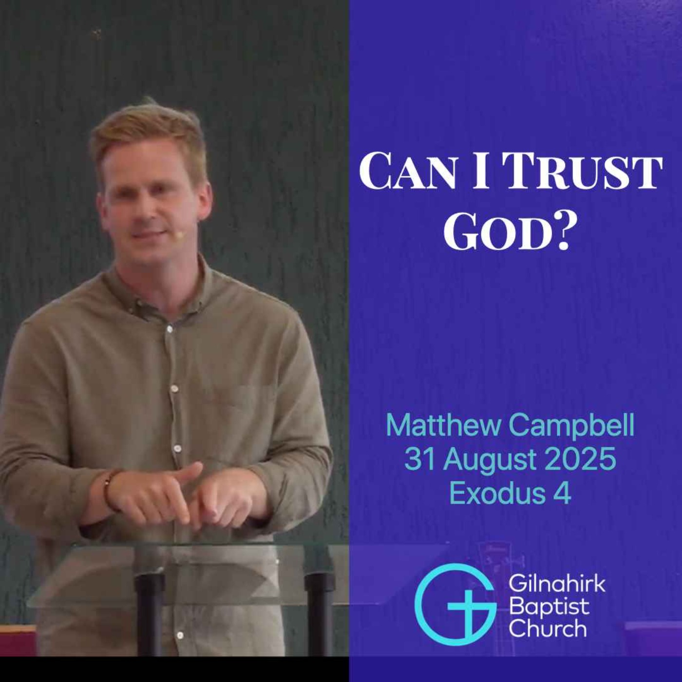 Can I Trust God?// Matthew Campbell // Exodus 4 episode artwork