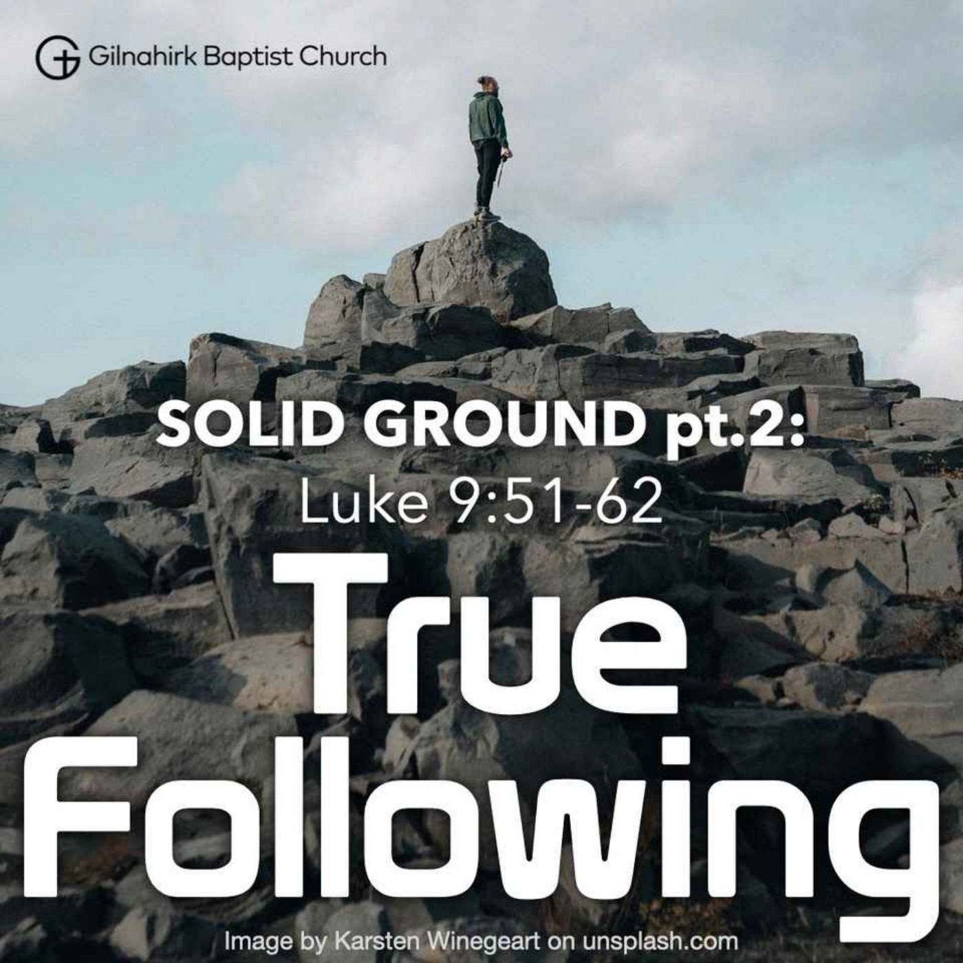 [Solid Ground] #21 - True Following (Luke 9:51-62) episode artwork