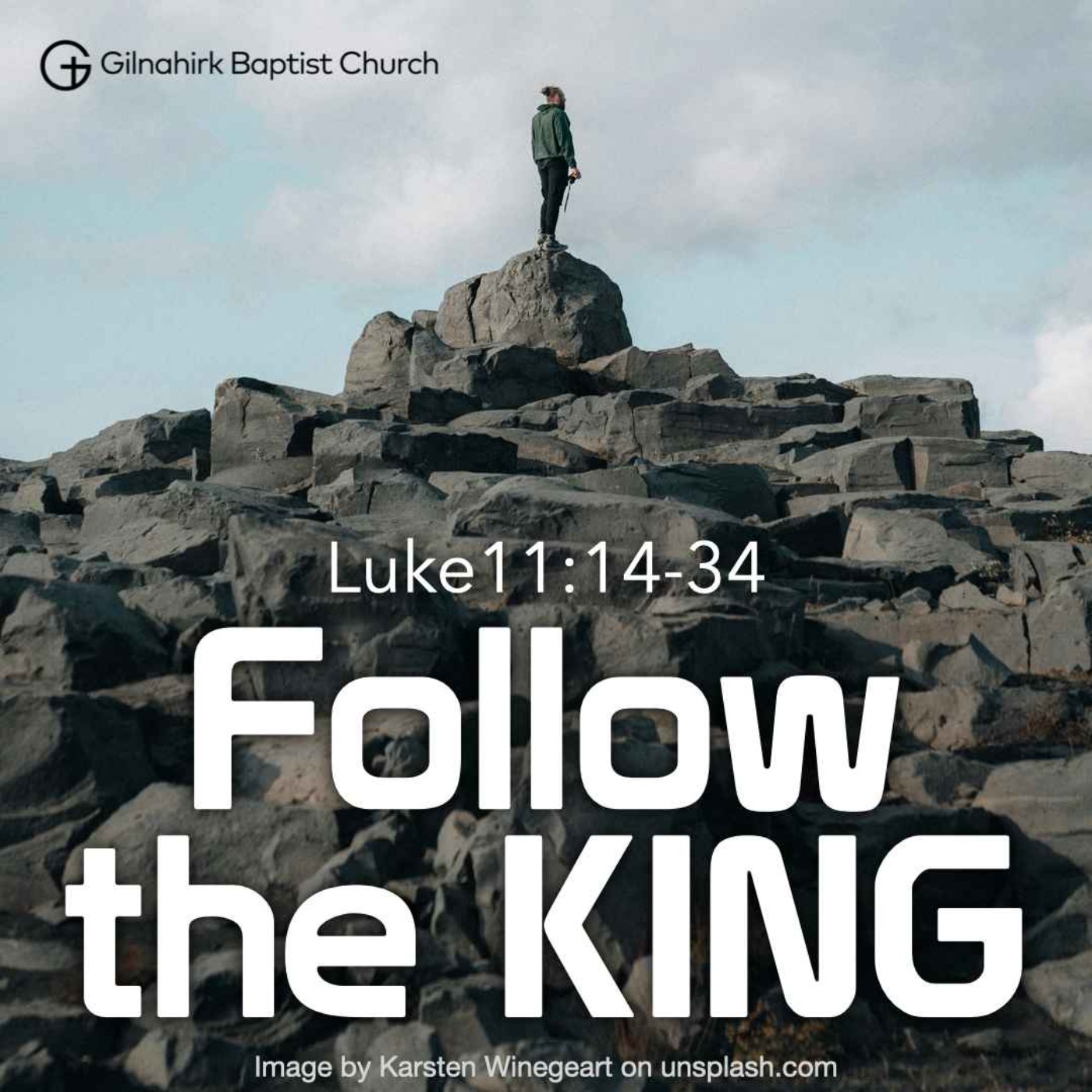 [Solid Ground] #25 - Follow the KING (Luke 11:14-34)
