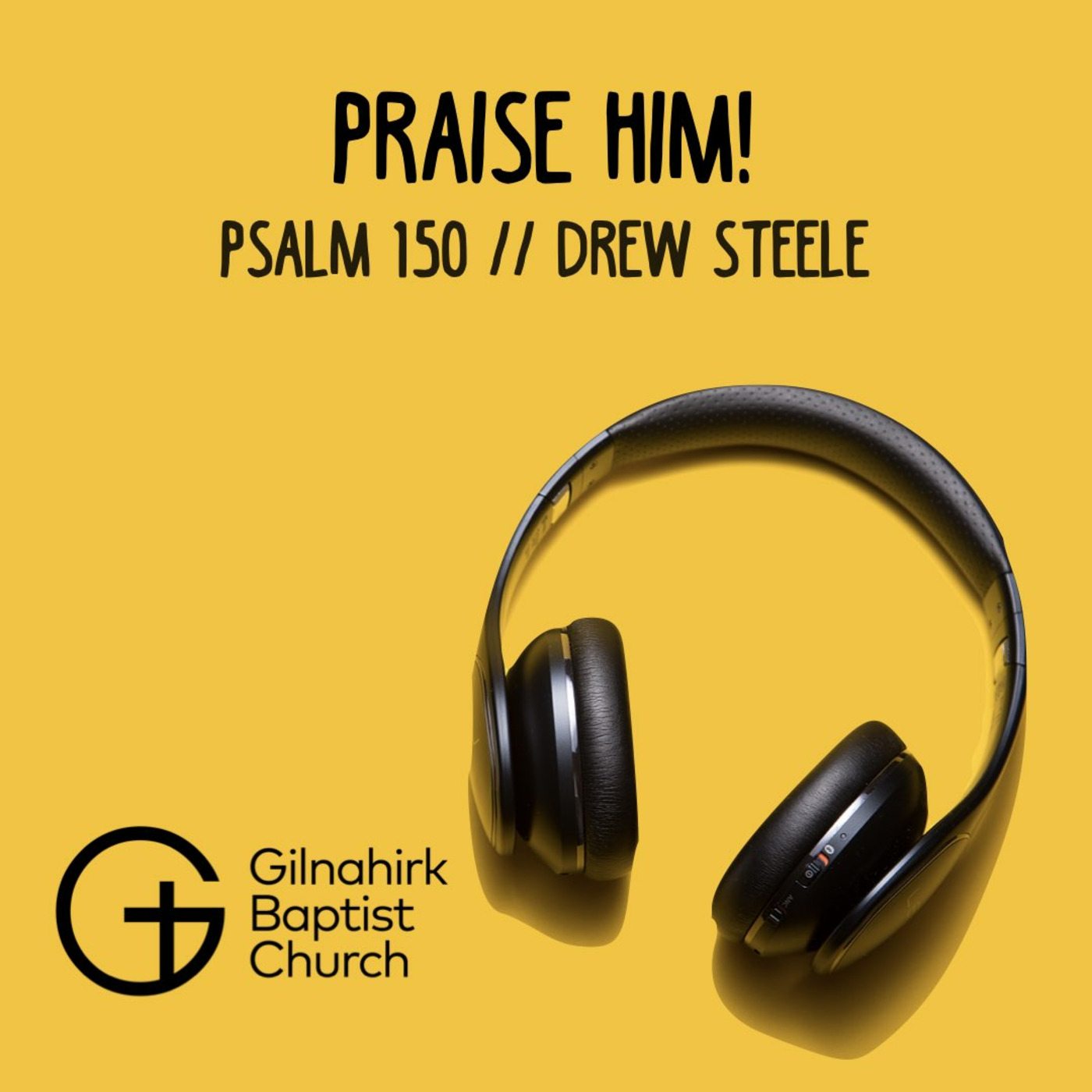 Gilnahirk Baptist Church\'s Podcast