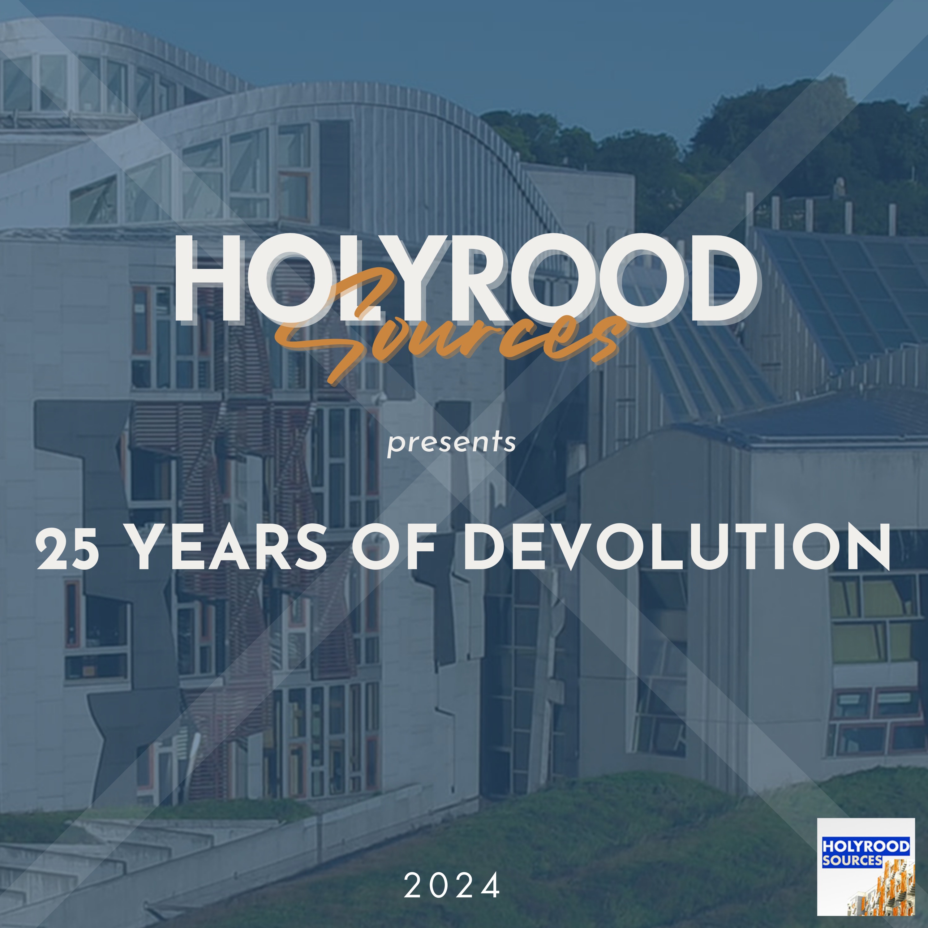 Live: 25 Years of Devolution (Part 1)