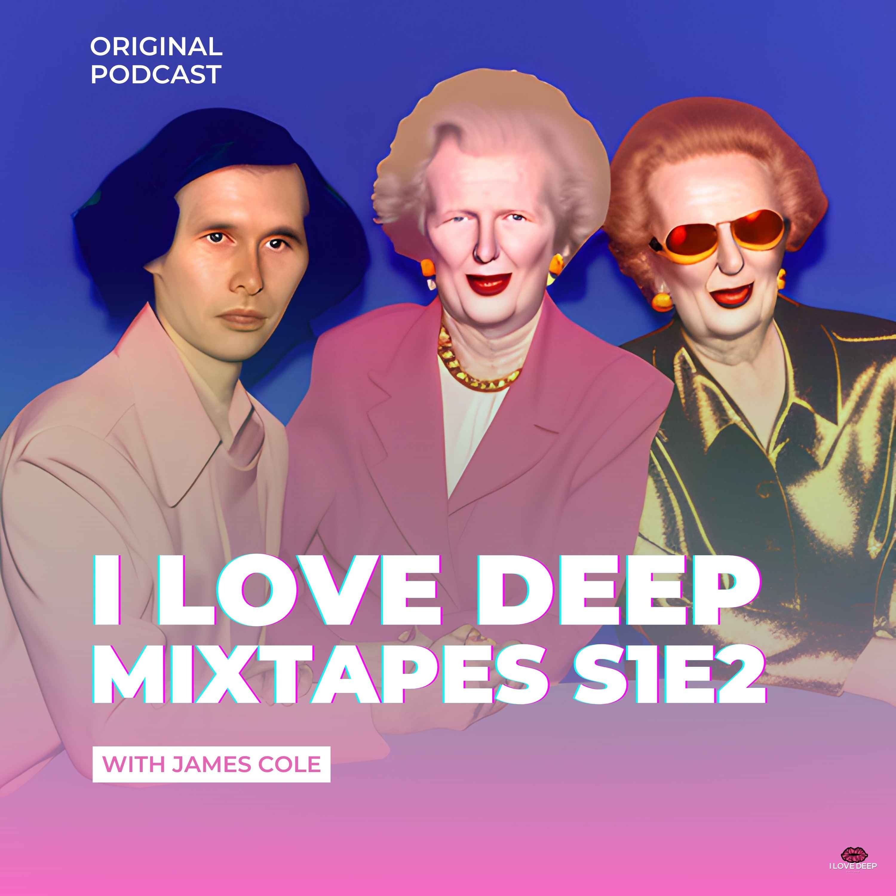 cover art for I Love Deep Mixtapes S1E2 - James Cole