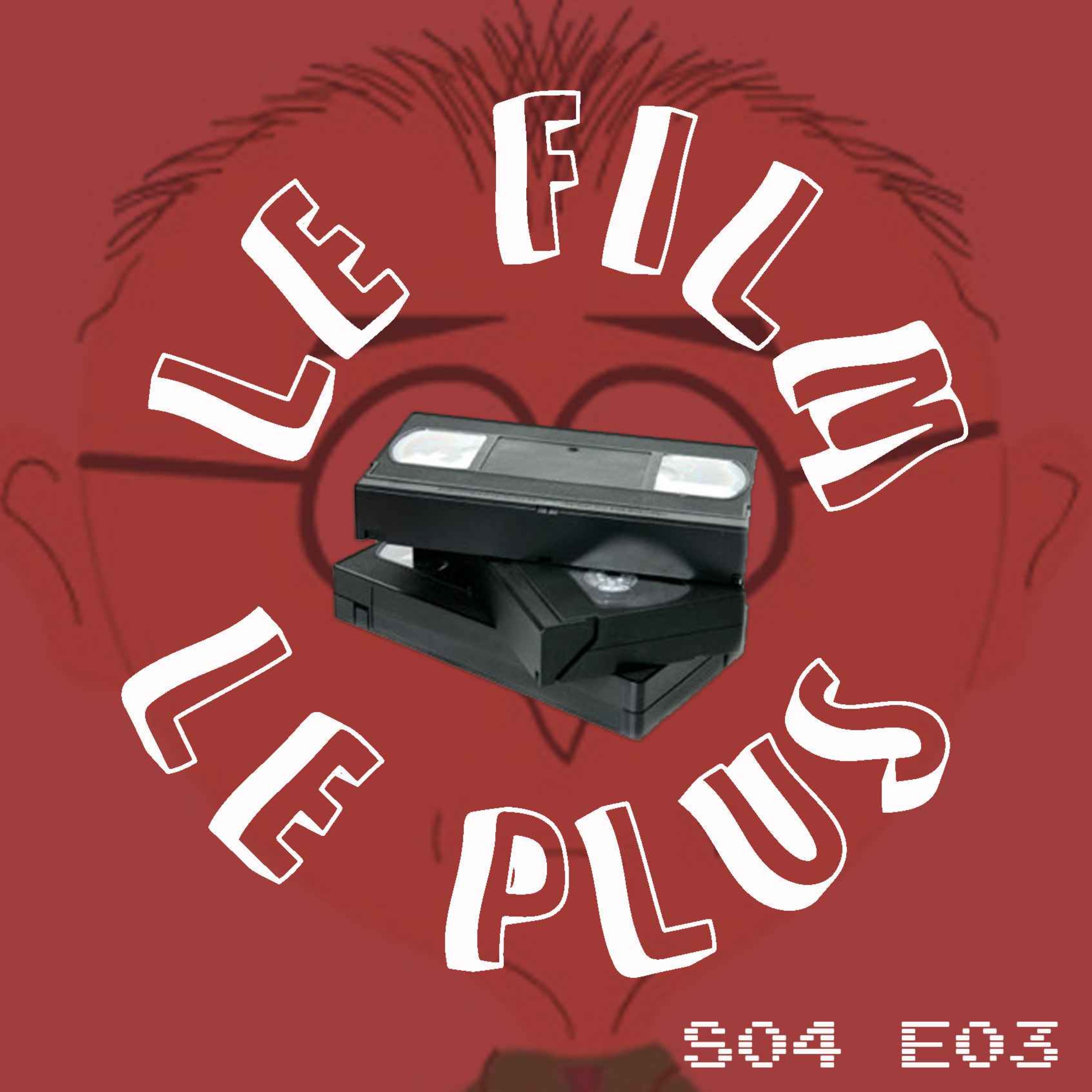 LE FILM LE PLUS