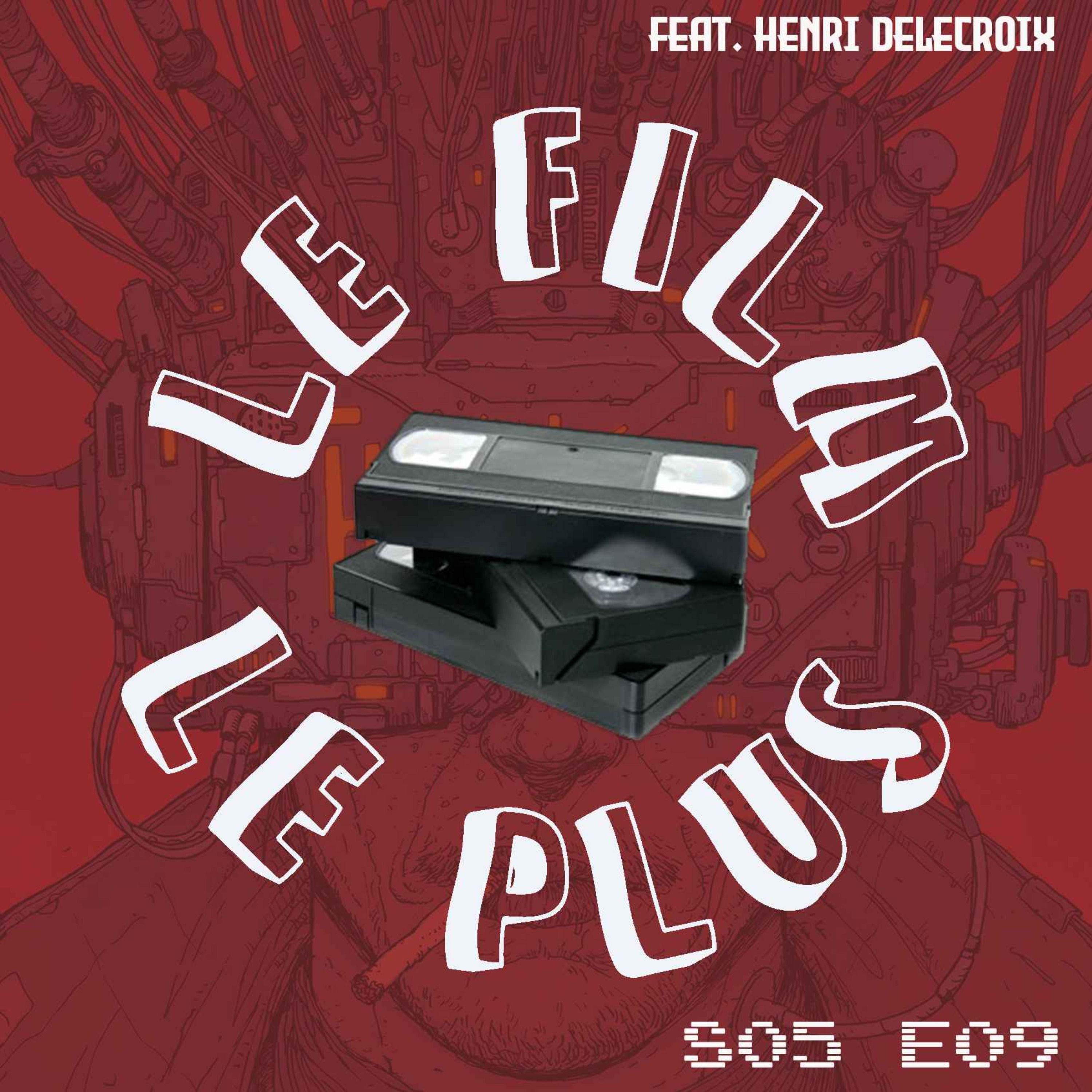 S05E09 – LE FILM LE PLUS CYBERPUNKÉ