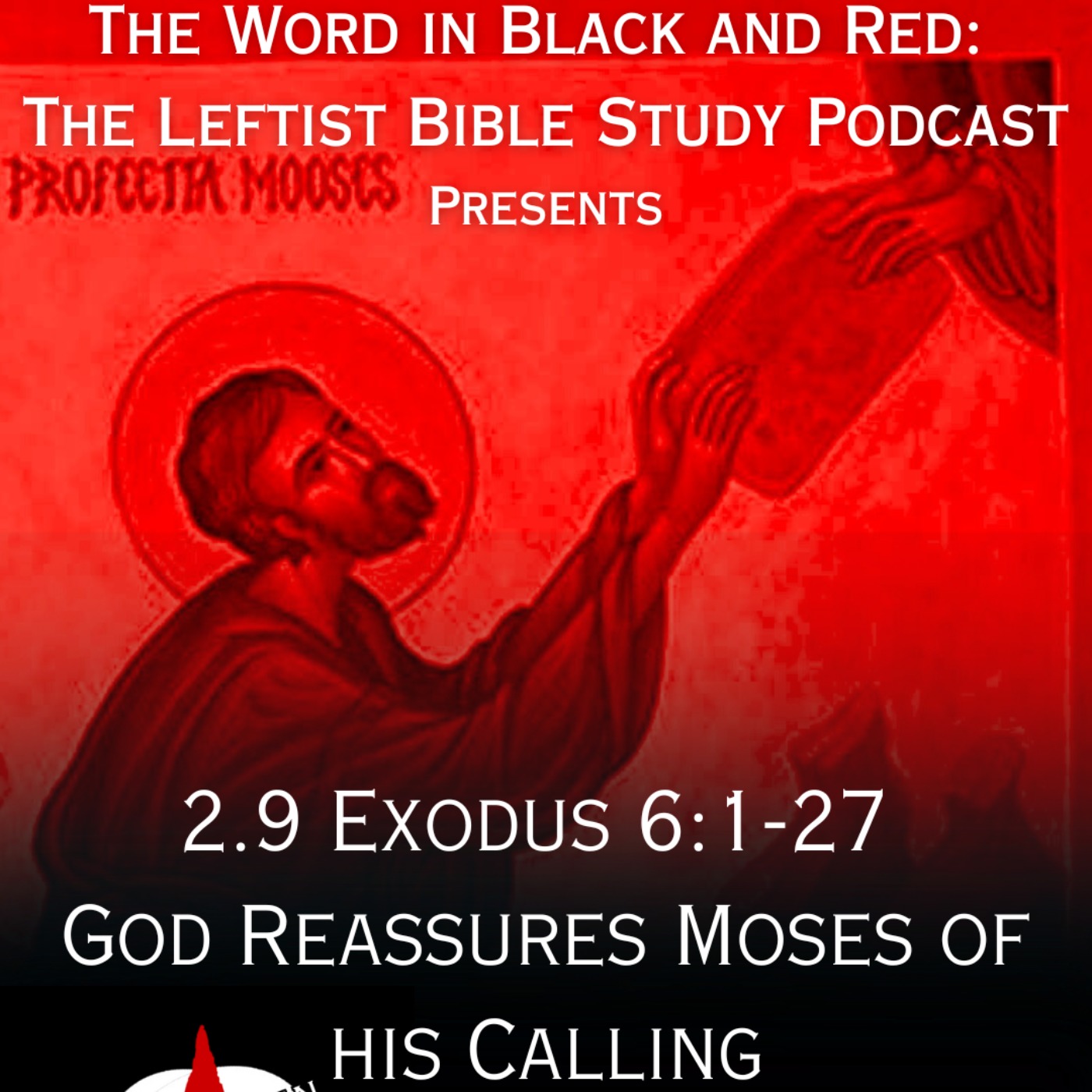S 2.9 | Exodus 6:1-27 | God Reassures Moses of his Calling