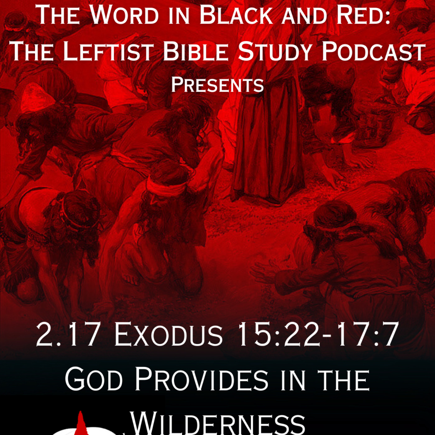 S 2.17 | Exodus 15:22-17:7 | God Provides in the Wilderness