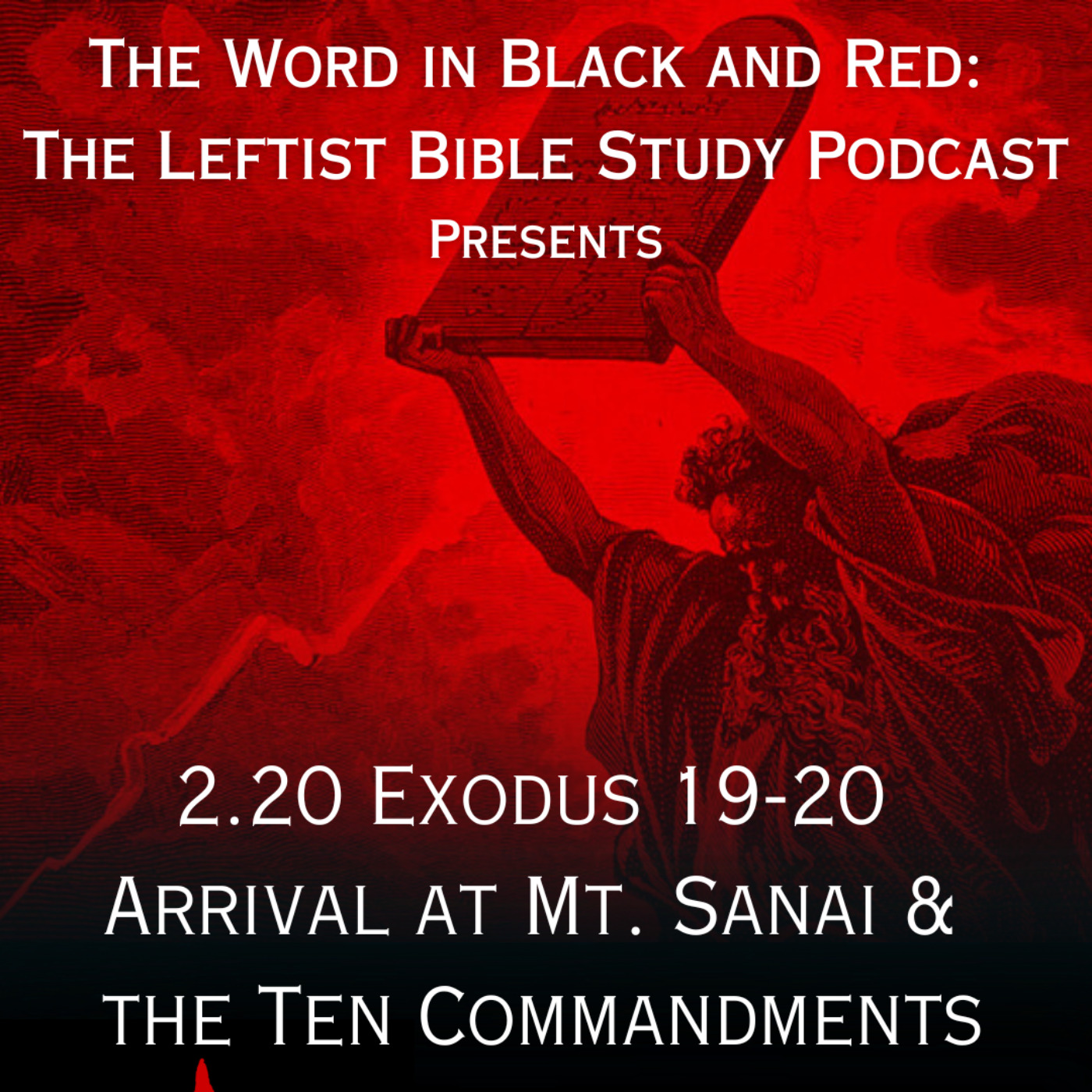 S 2.20 | Exodus 19-20 | Arrival at Mt. Sanai & the Ten Commandments