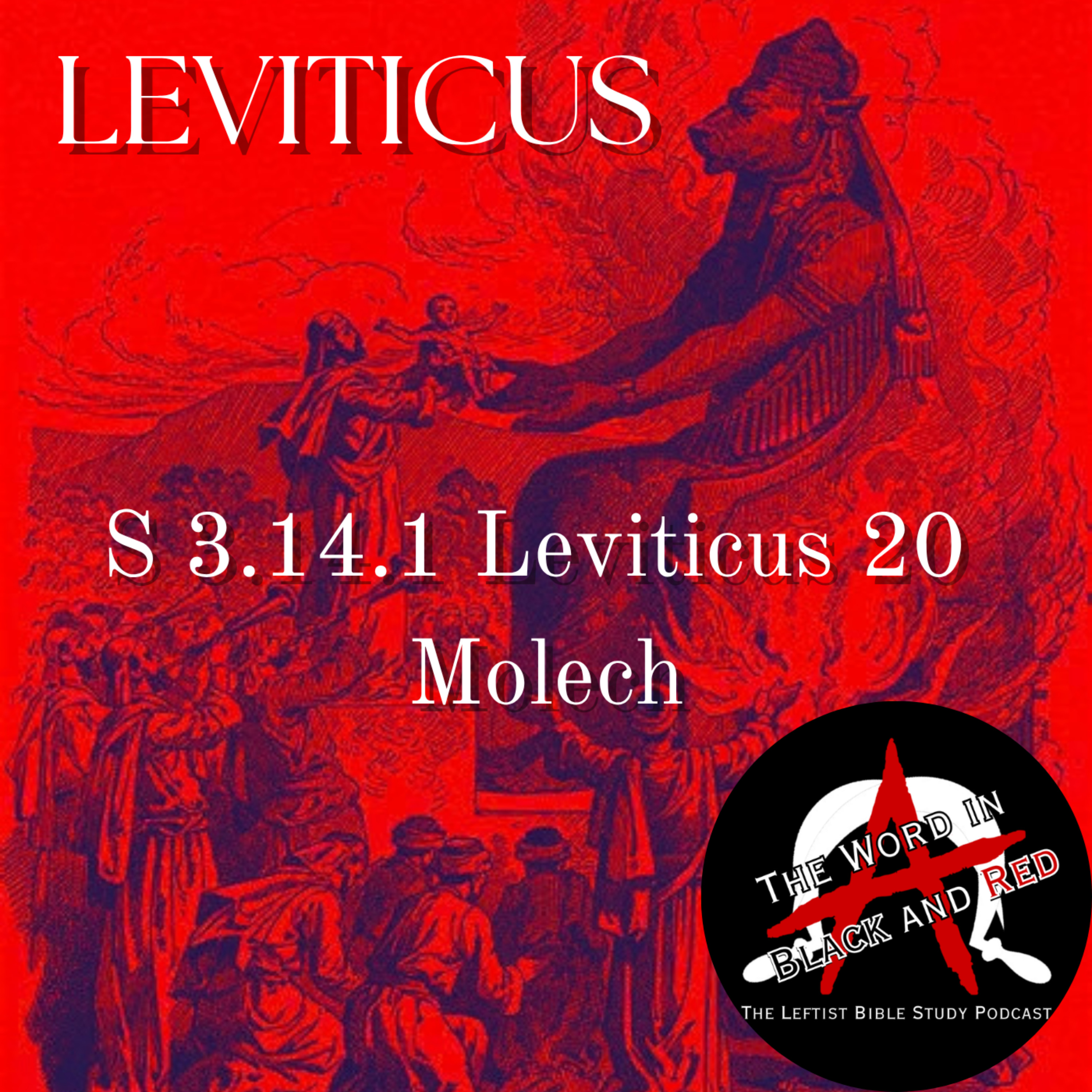 3.14.1 | Leviticus 20 | Molech