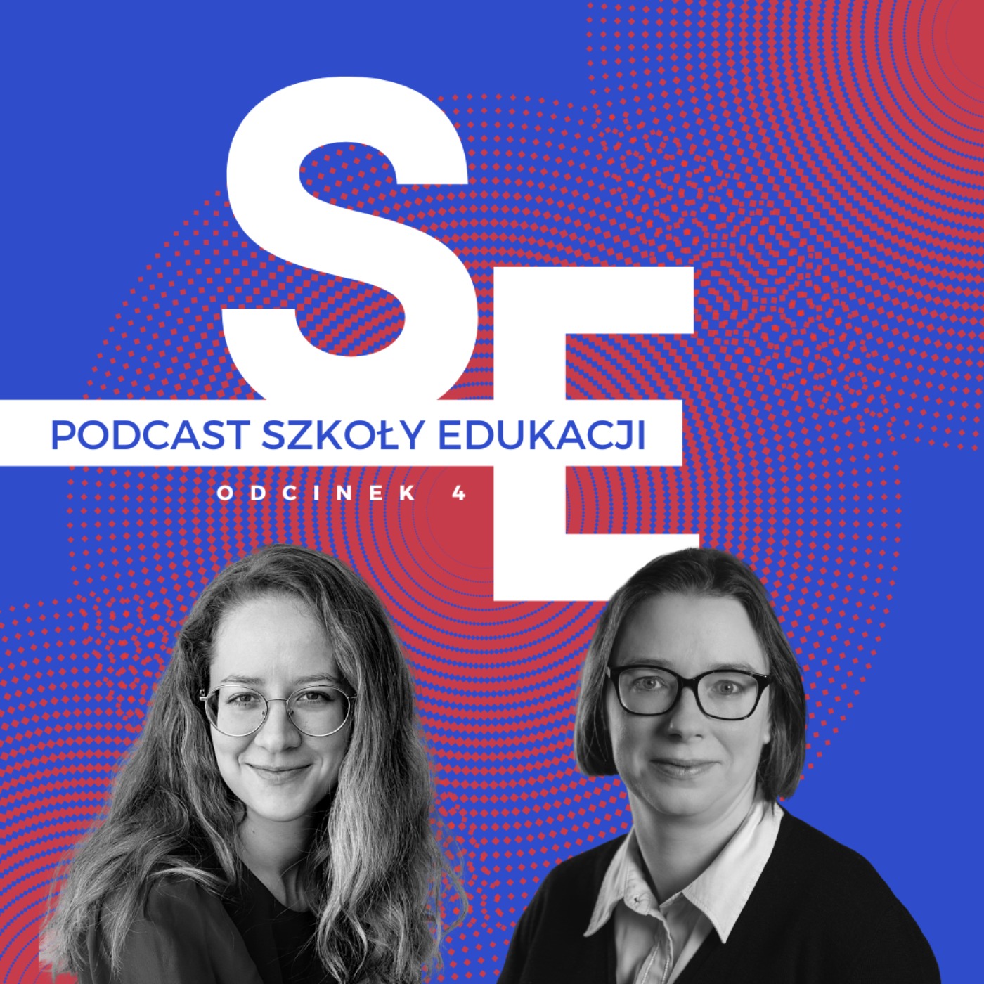 Podcast Szkoły Edukacji