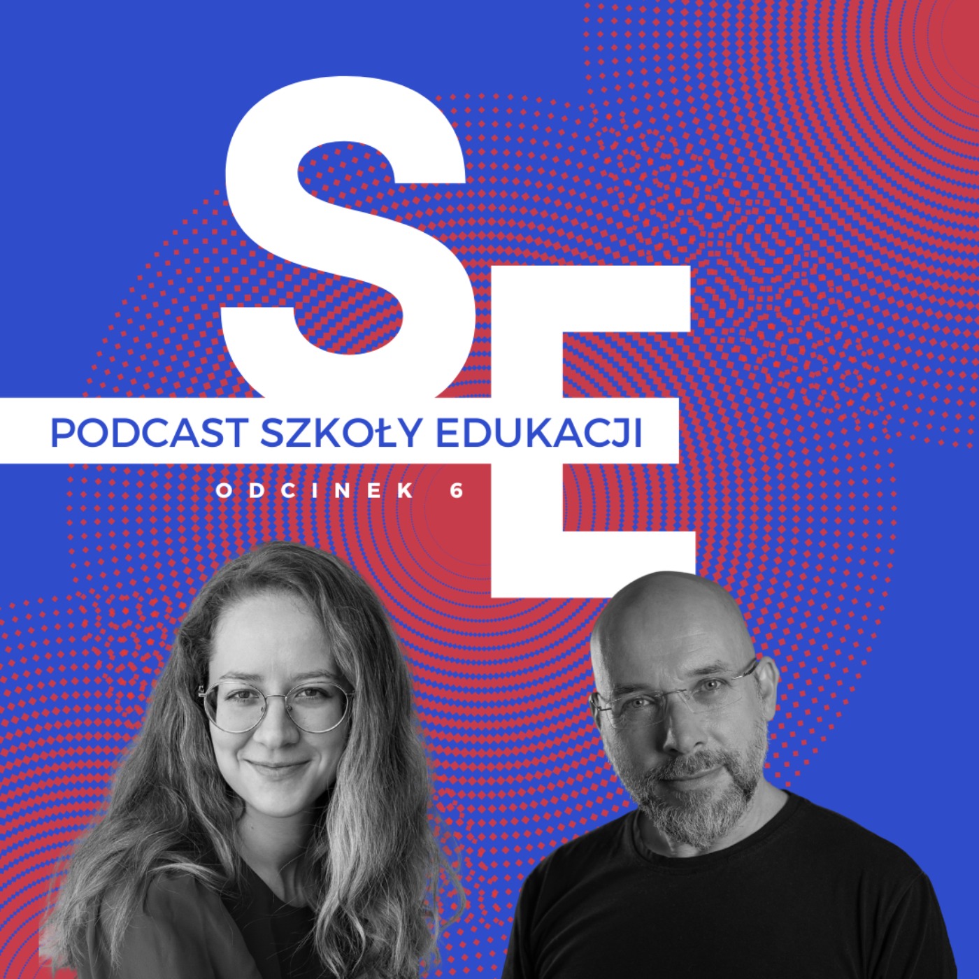 Podcast Szkoły Edukacji