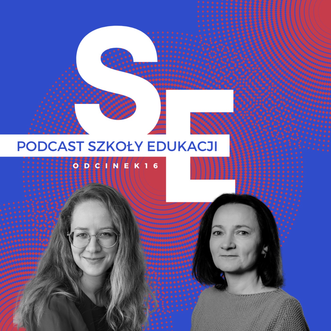 Podcast Szkoły Edukacji