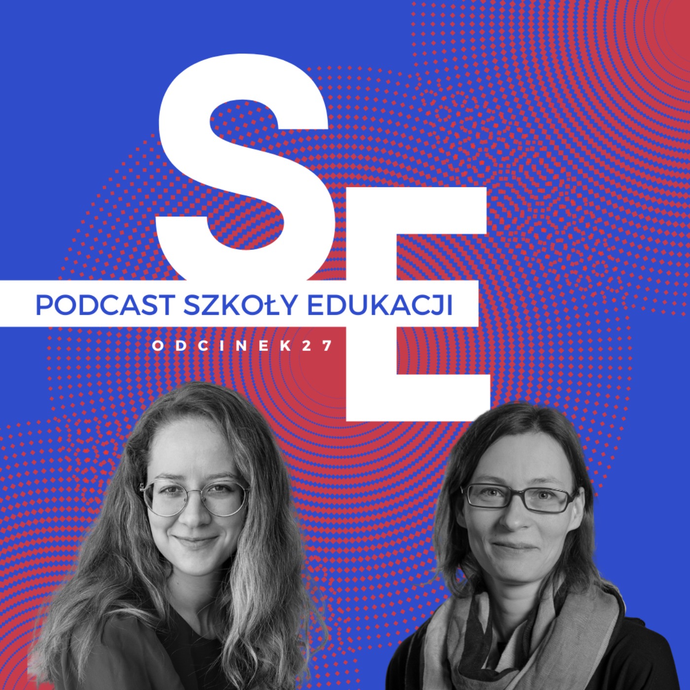 Podcast Szkoły Edukacji