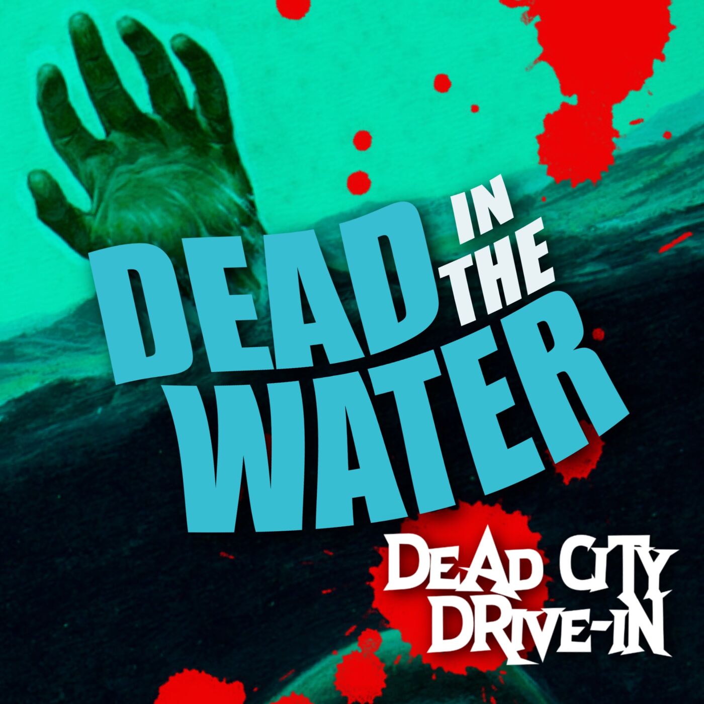 cover art for DEAD IN THE WATER!