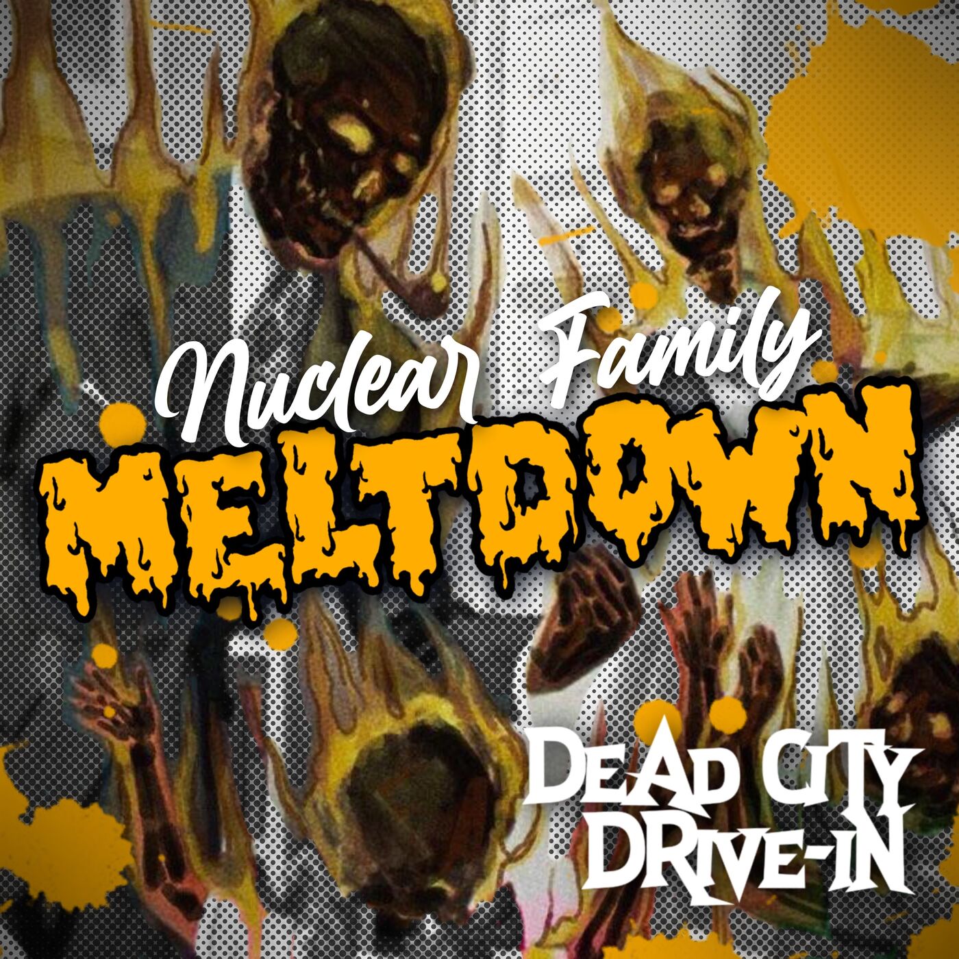 cover art for NUCLEAR FAMILY MELTDOWN!