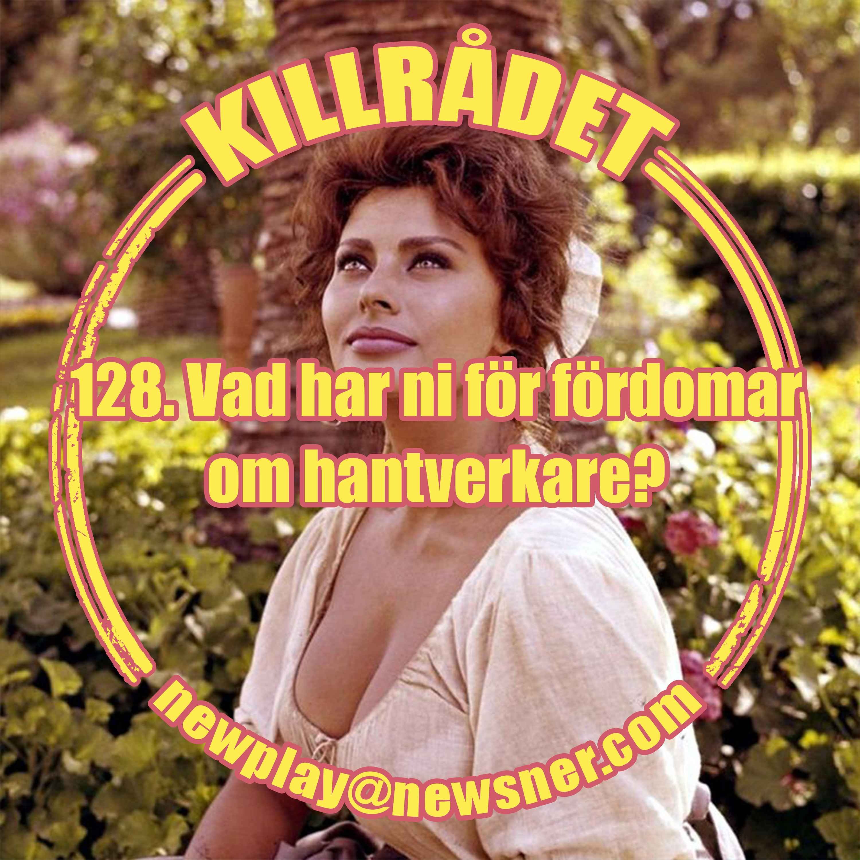 128. Frågor: Vad har ni för fördomar om hantverkare?