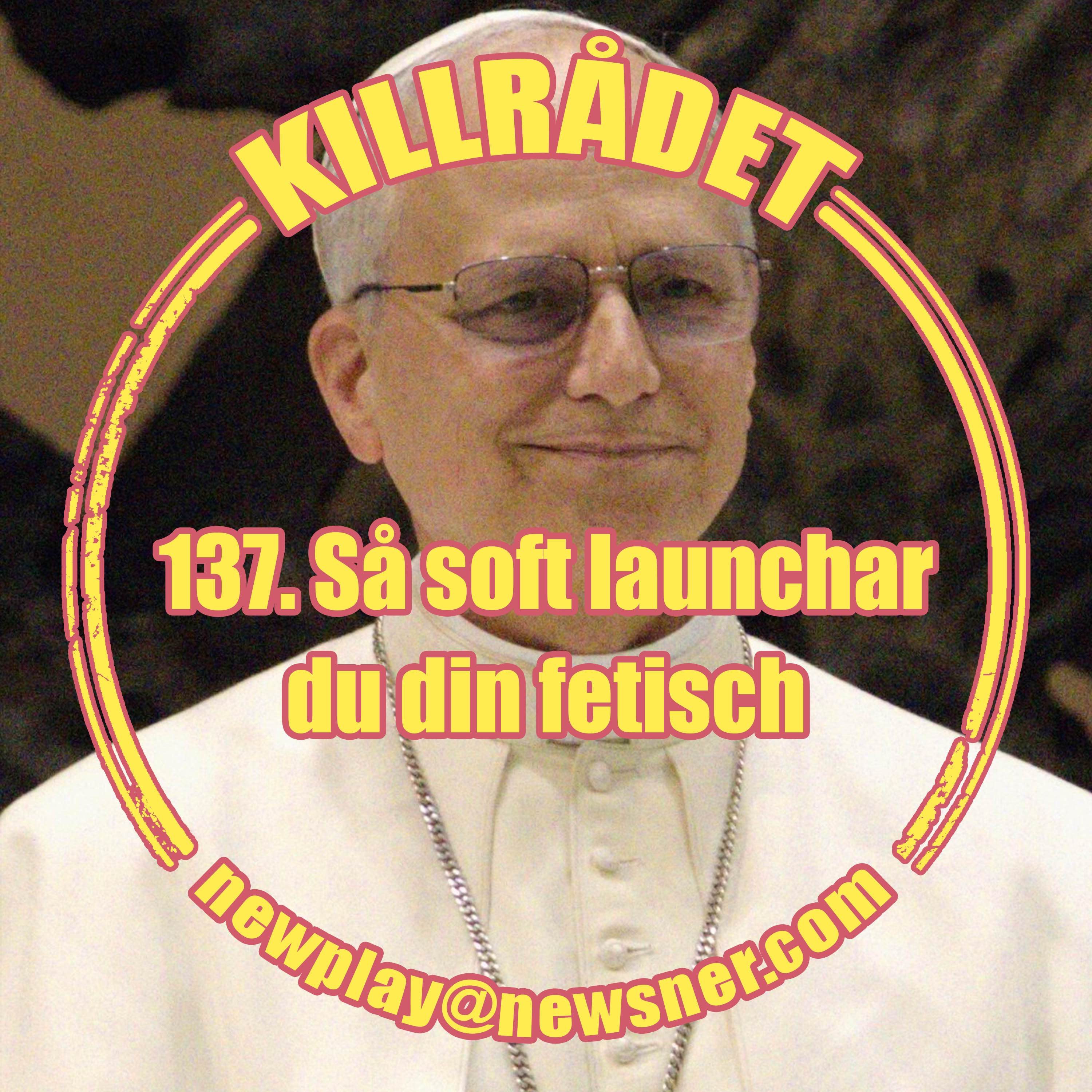 137 Frågor: Så soft launchar du din fetisch