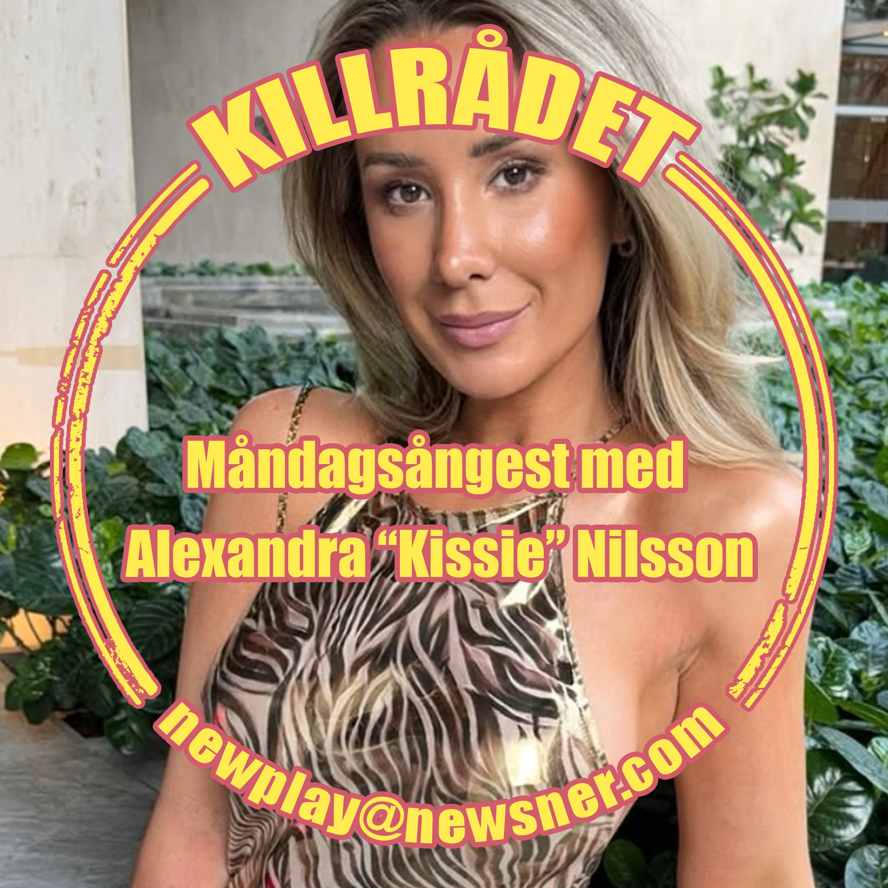 Måndagsångest med Alexandra "Kissie" Nilsson
