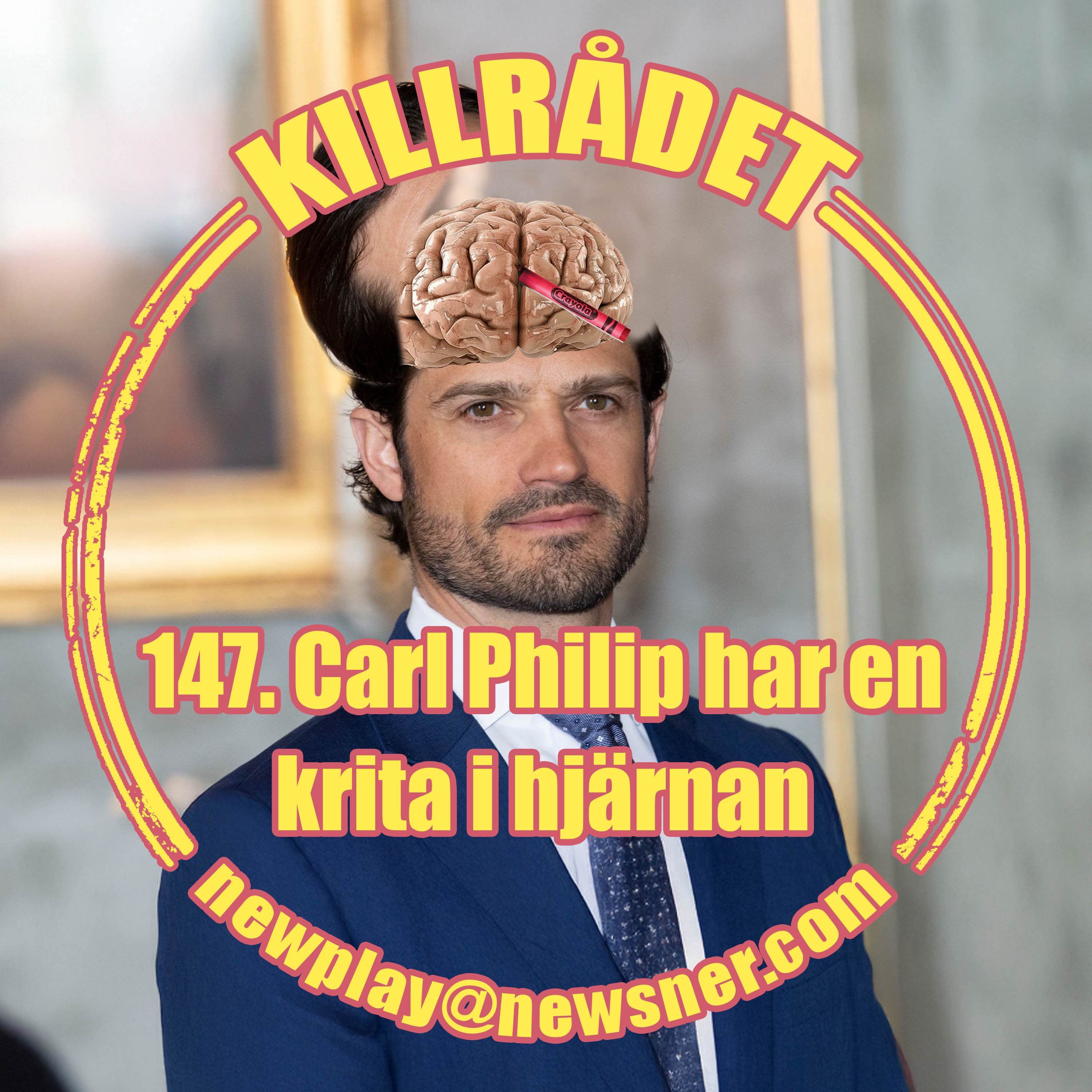 147. Carl Philip har en krita i hjärnan 147. Carl Philip har en krita i hjärnan