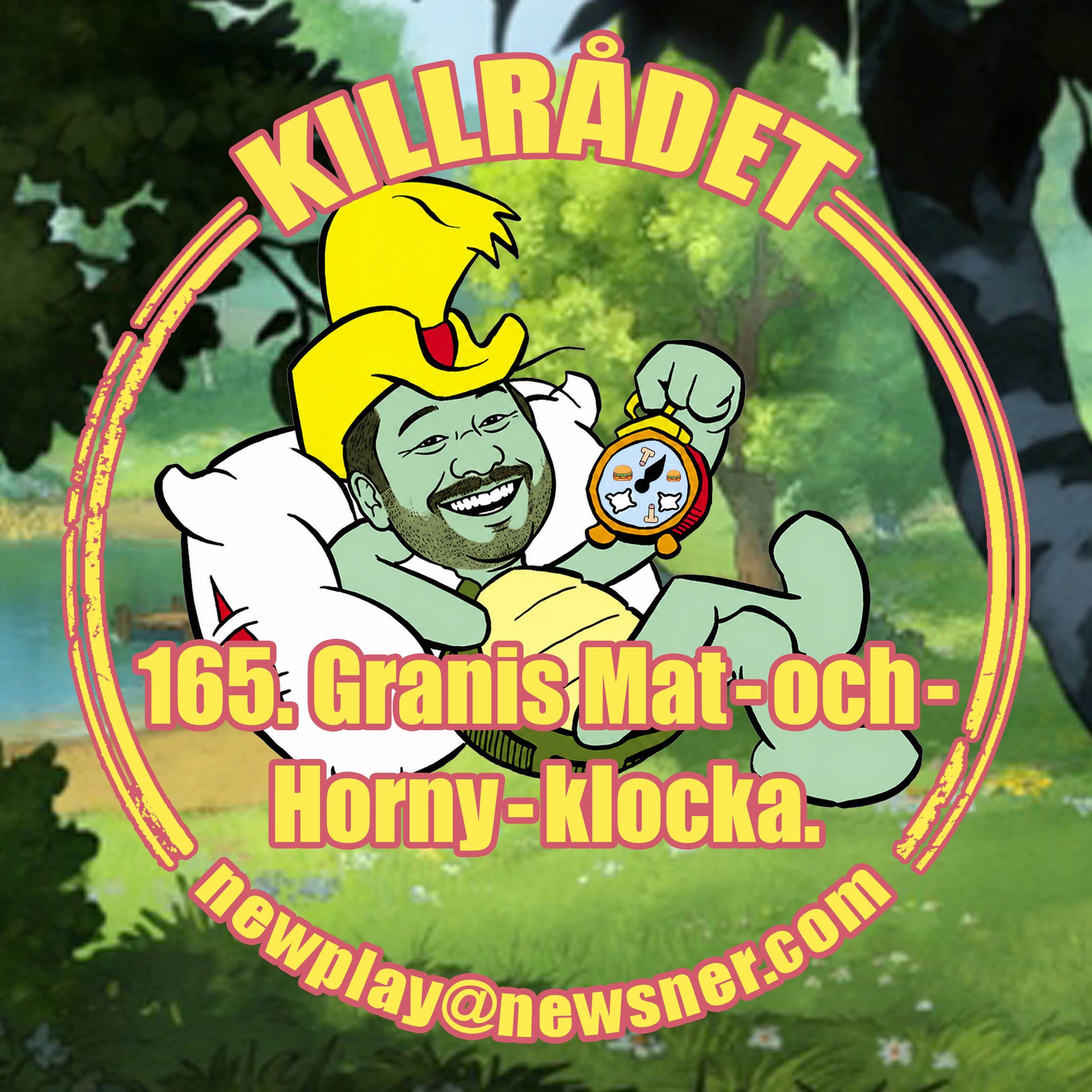 165. Frågor: Granis Mat-och-Horny-klocka.