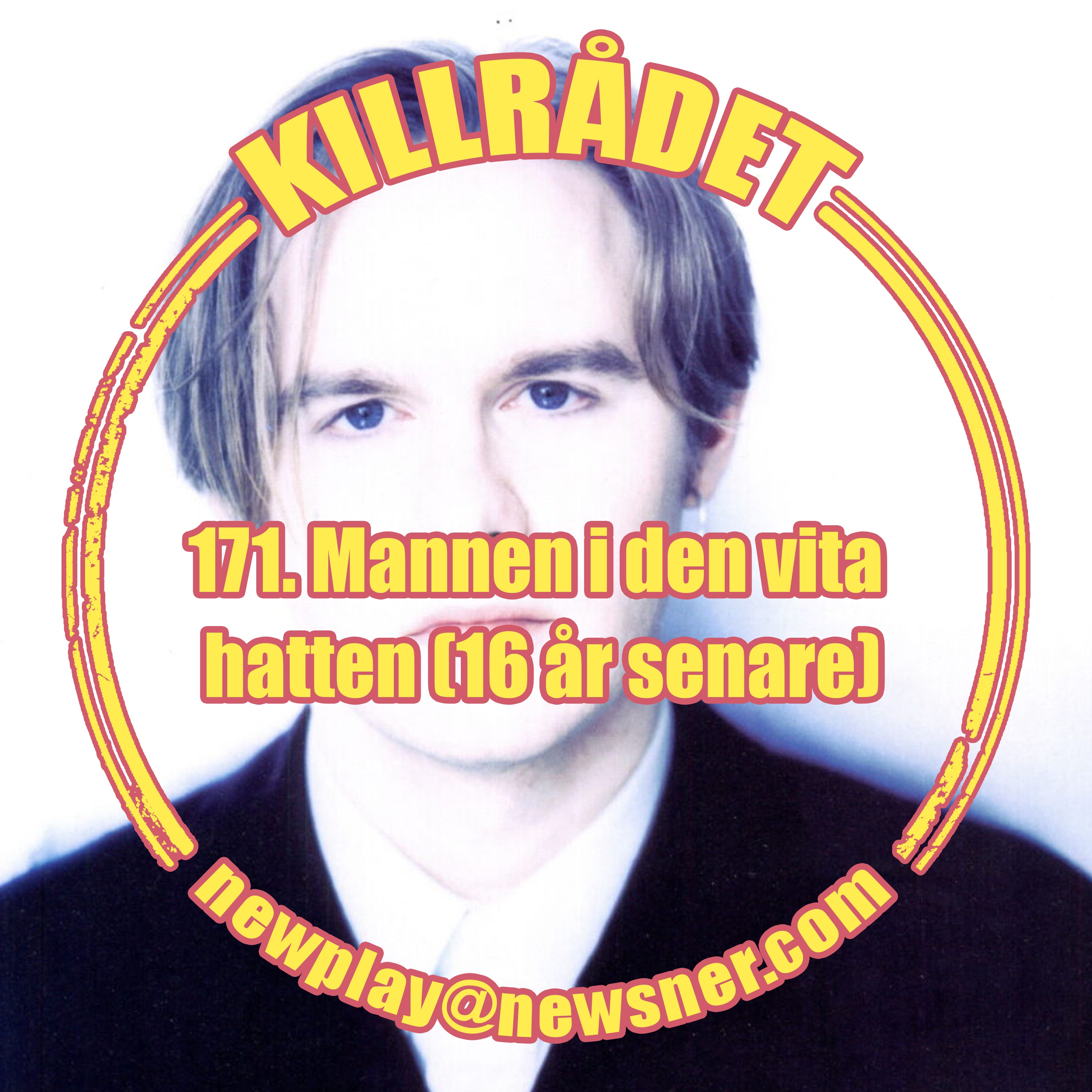 171. Mannen i den vita hatten (16 år senare)
