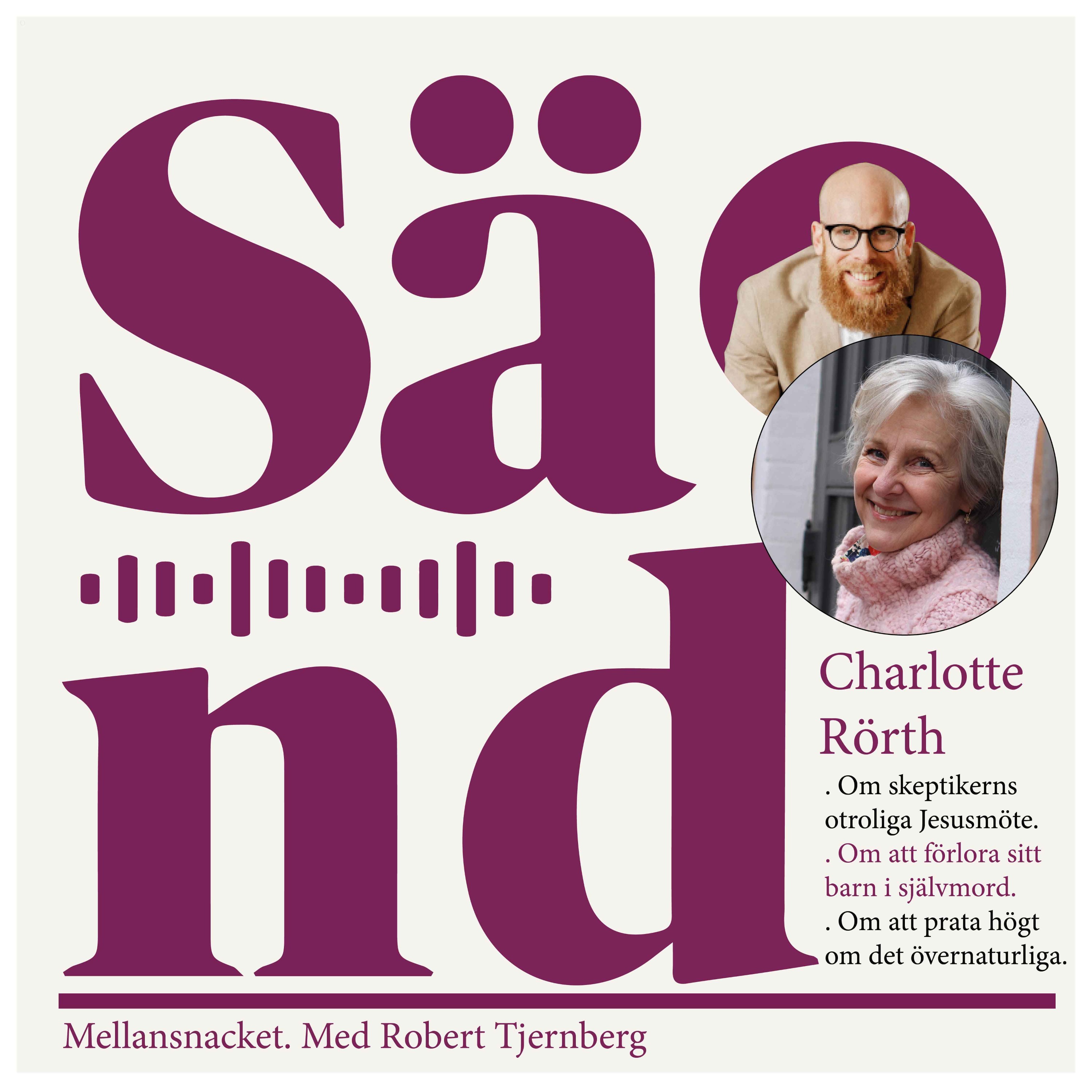 cover art for Ep 37: Charlotte Rörth om att förlora sitt barn i självmord