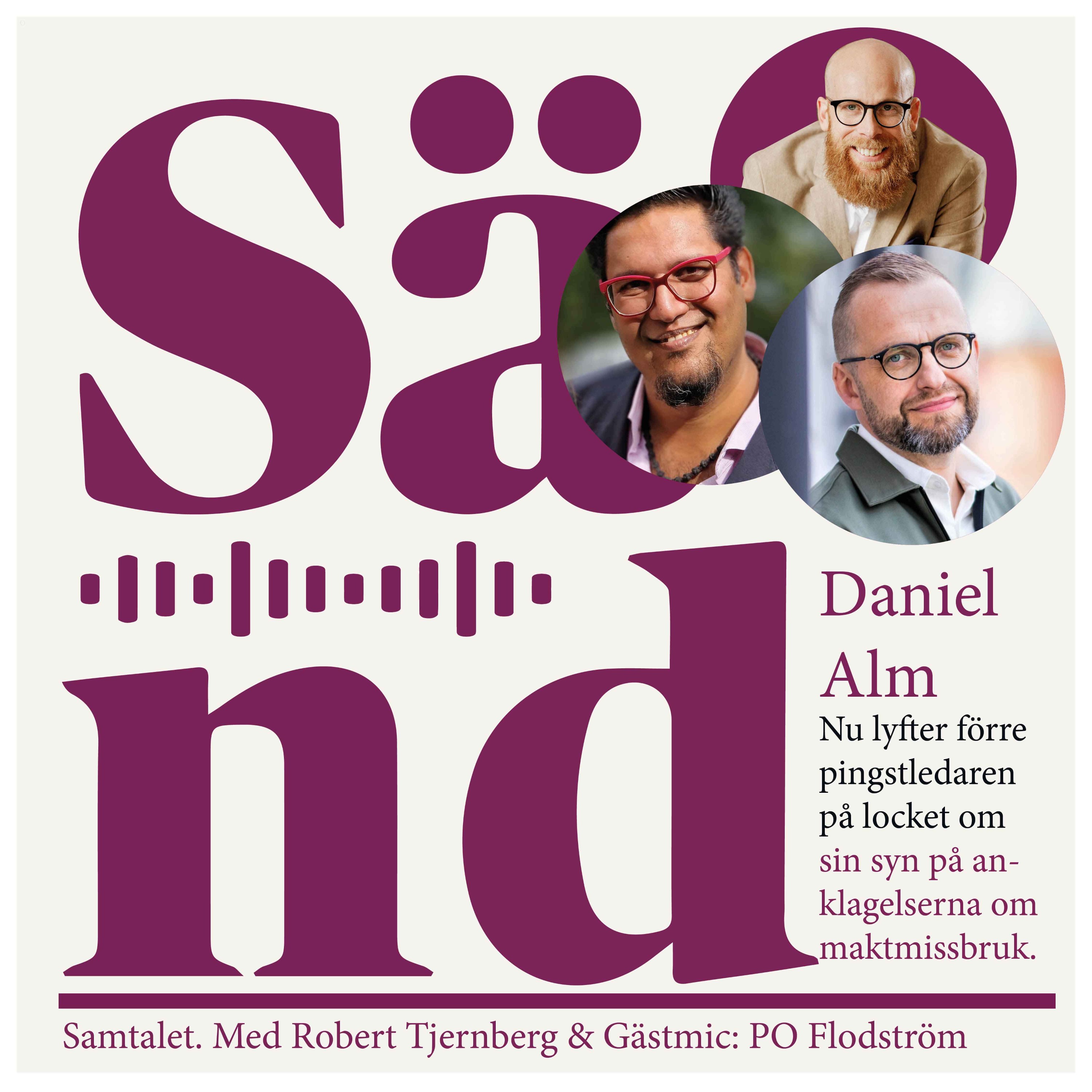 Ep 47: Samtalet med Daniel Alm