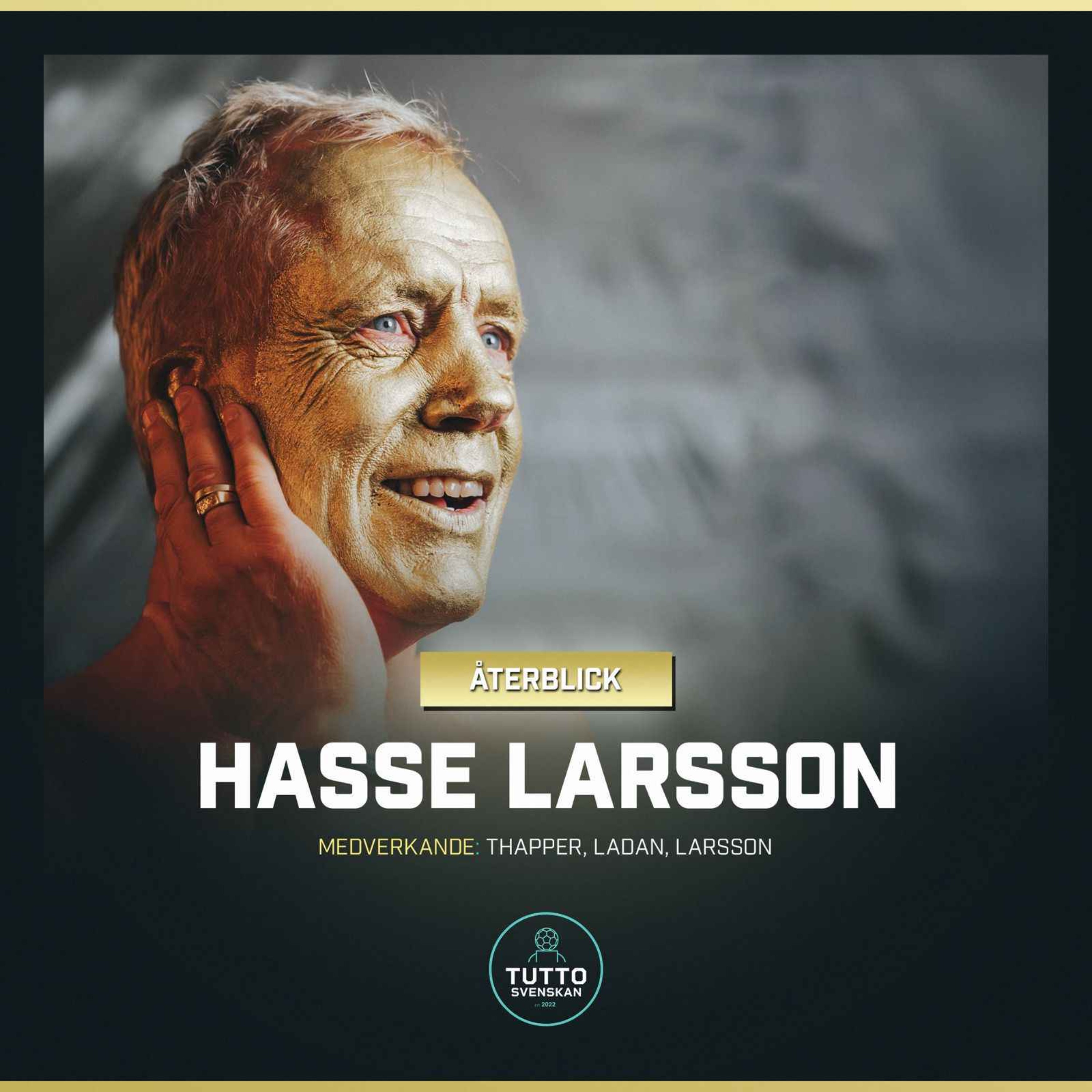 Återblick - Hasse Larsson
