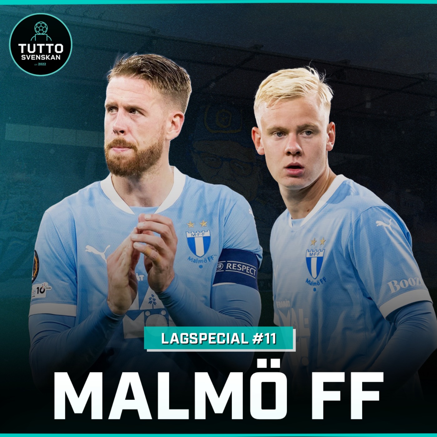 Lagspecial #11 - Malmö FF