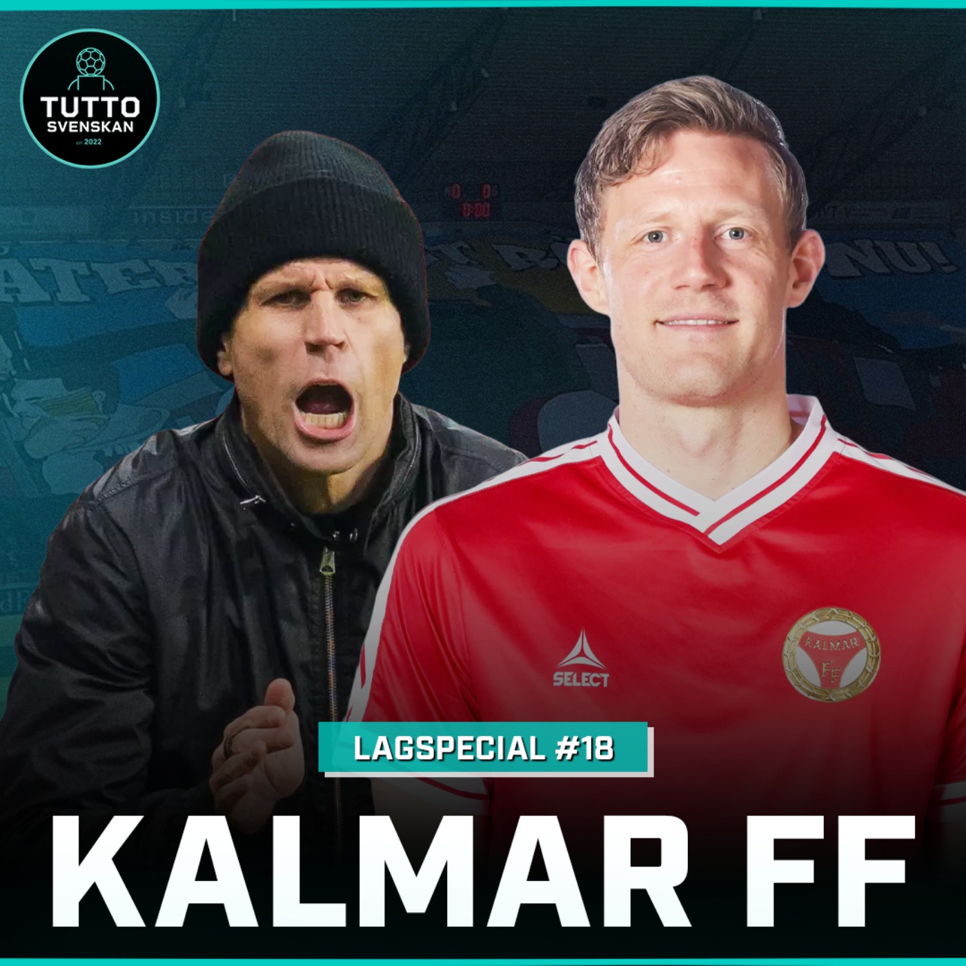 Lagspecial #18 - Kalmar FF