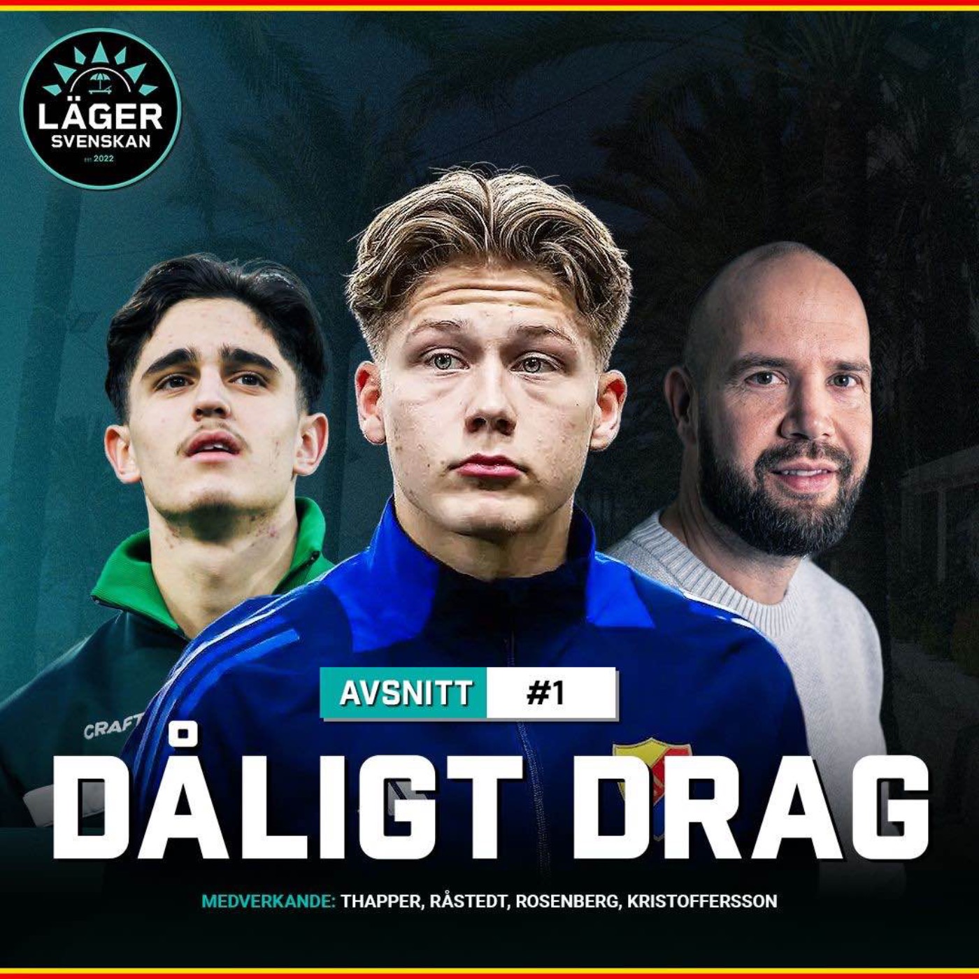 #1 LägerSvenskan: Dåligt drag