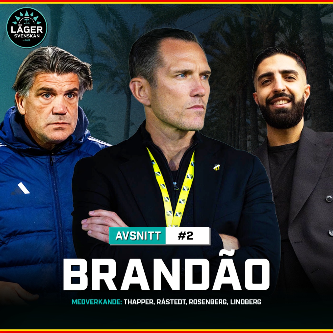 #2 LägerSvenskan: Brandão