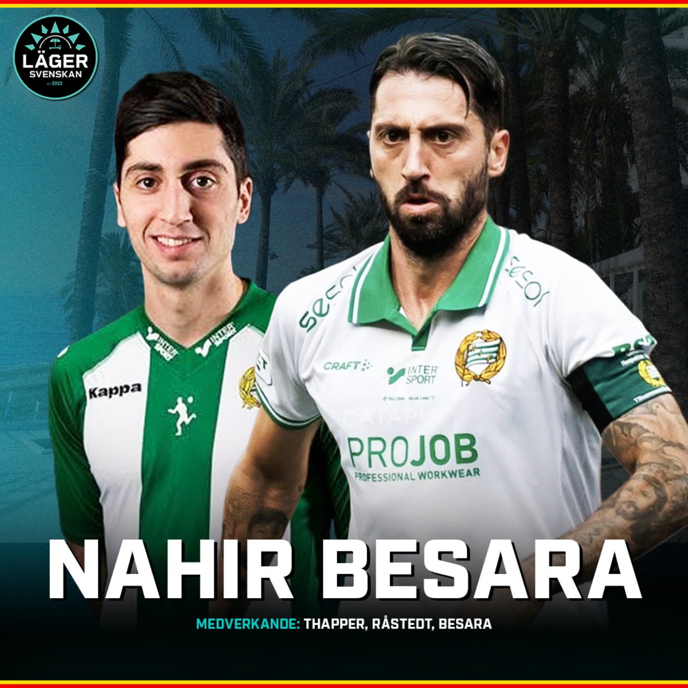 LägerSvenskan: Nahir Besara