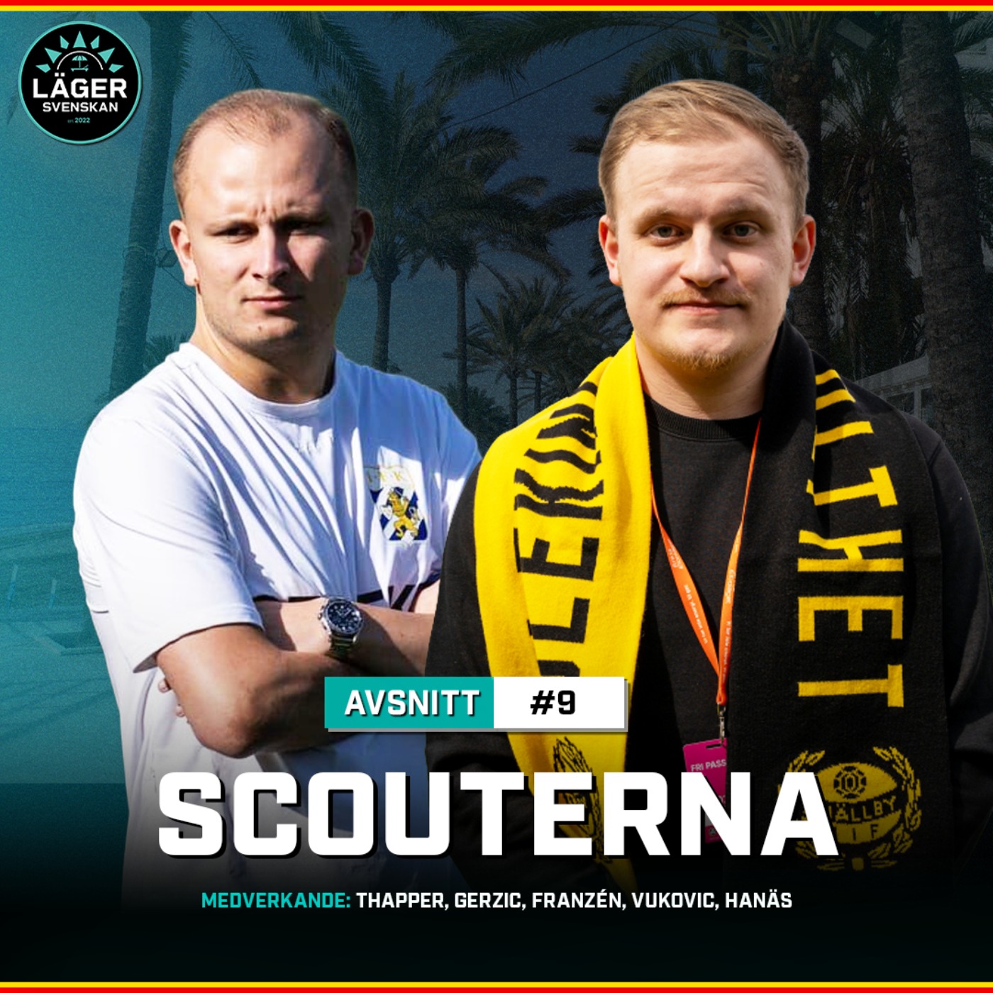 #9 LägerSvenskan: Scouterna