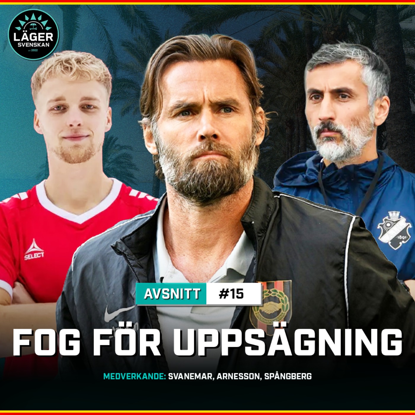 #15 LägerSvenskan: Fog för uppsägning