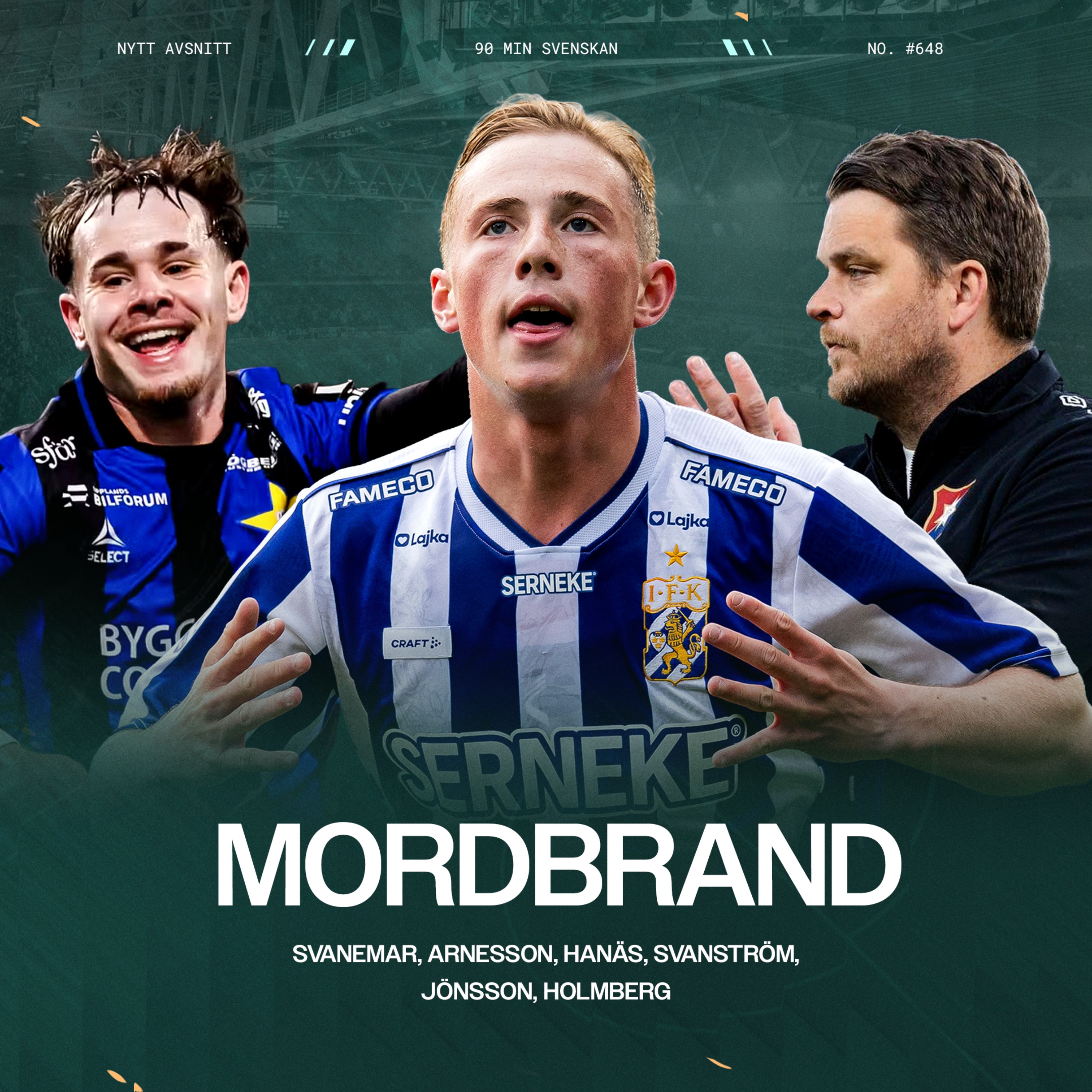 #648 Allt från kaosderbyt i Göteborg | Sirius blytunga seger i toppmatchen episode artwork
