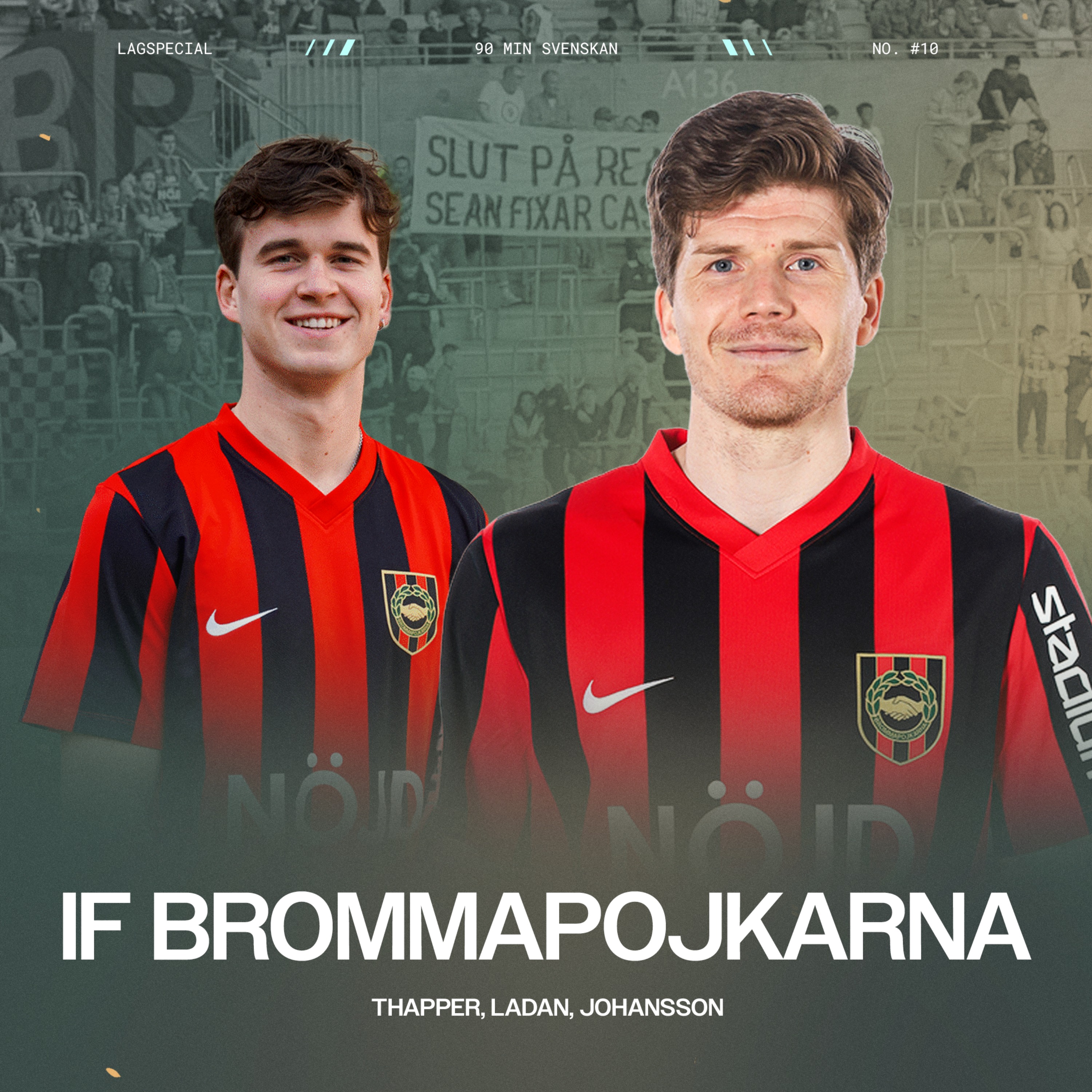 Lagspecial #10 - IF Brommapojkarna