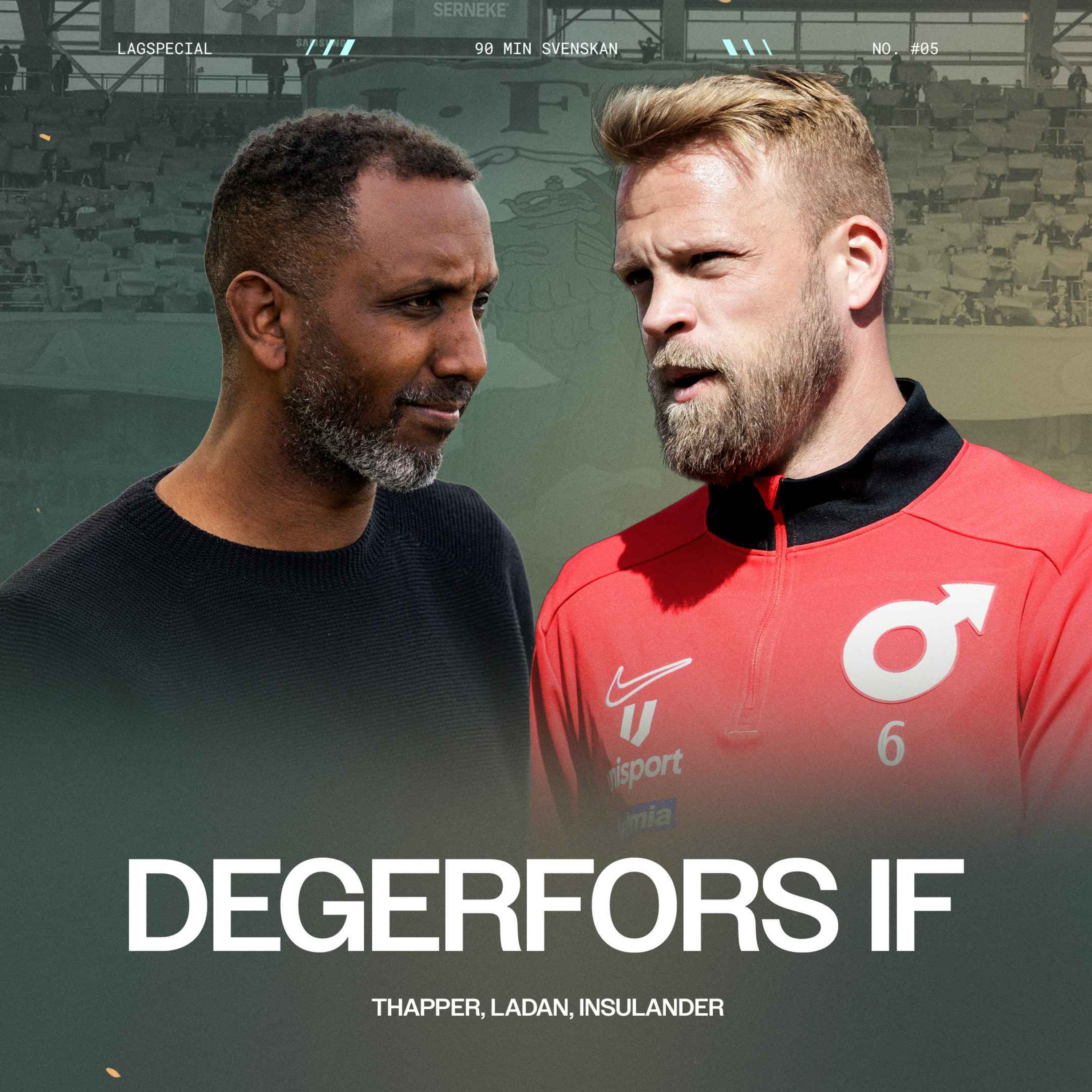 Lagspecial #5 - Degerfors IF