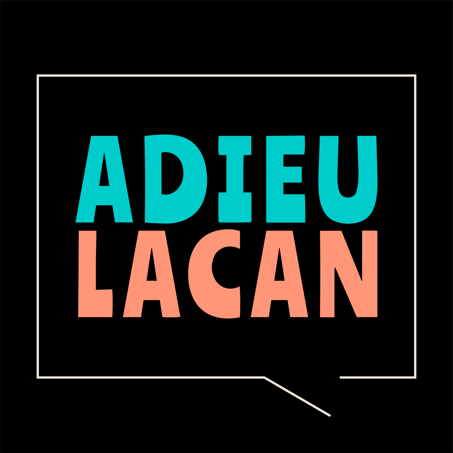 Adieu, Lacan