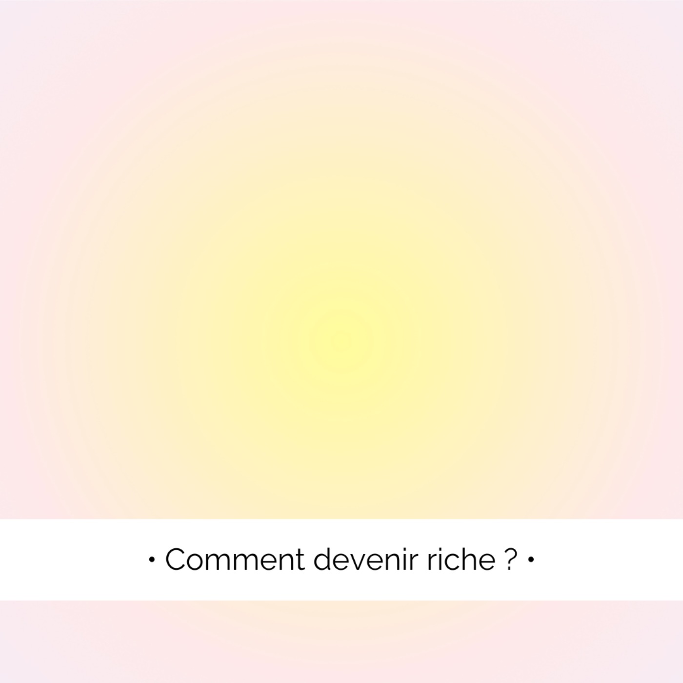 cover art for ✨ Comment devenir riche ?
