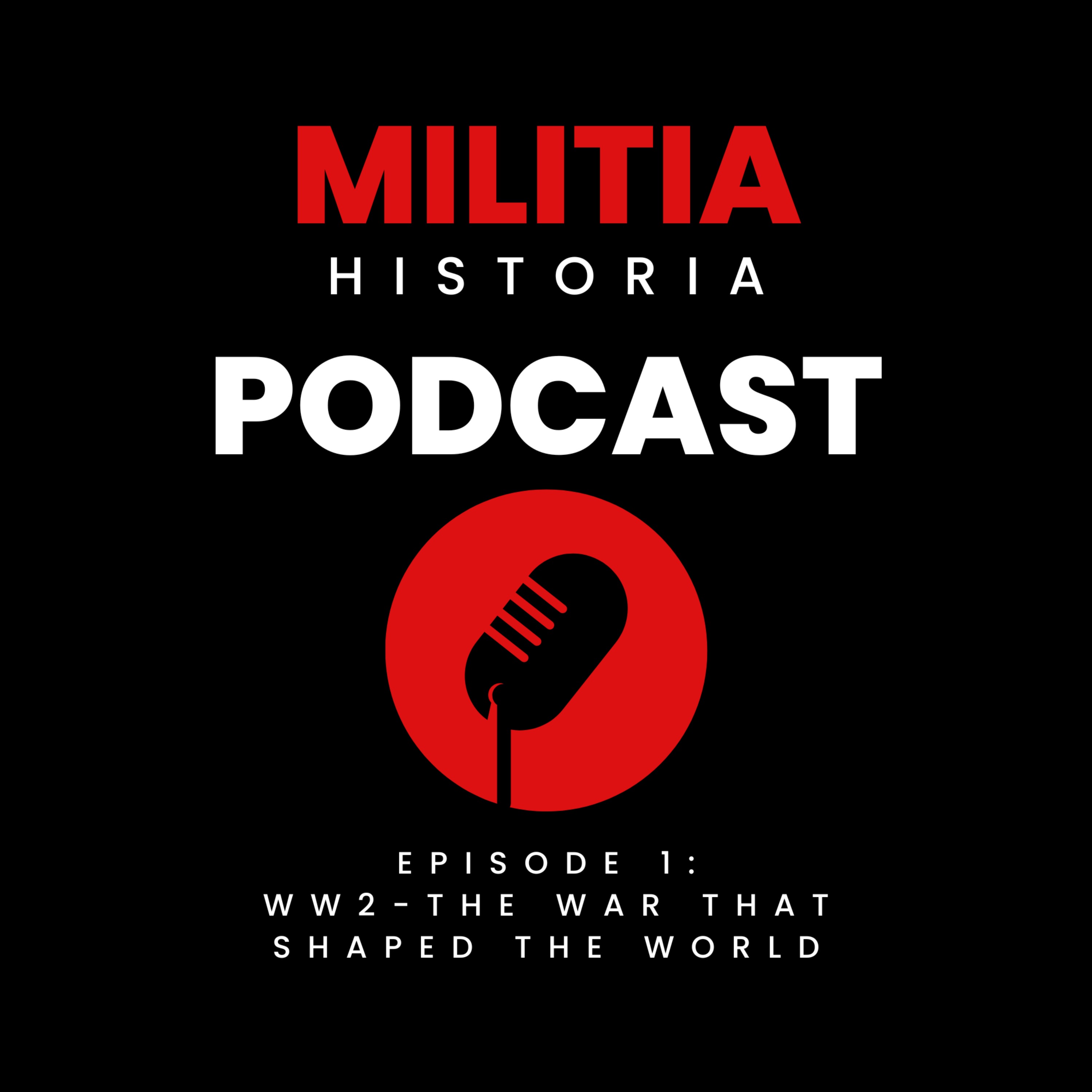 1: WW2 - The War That Shaped the World