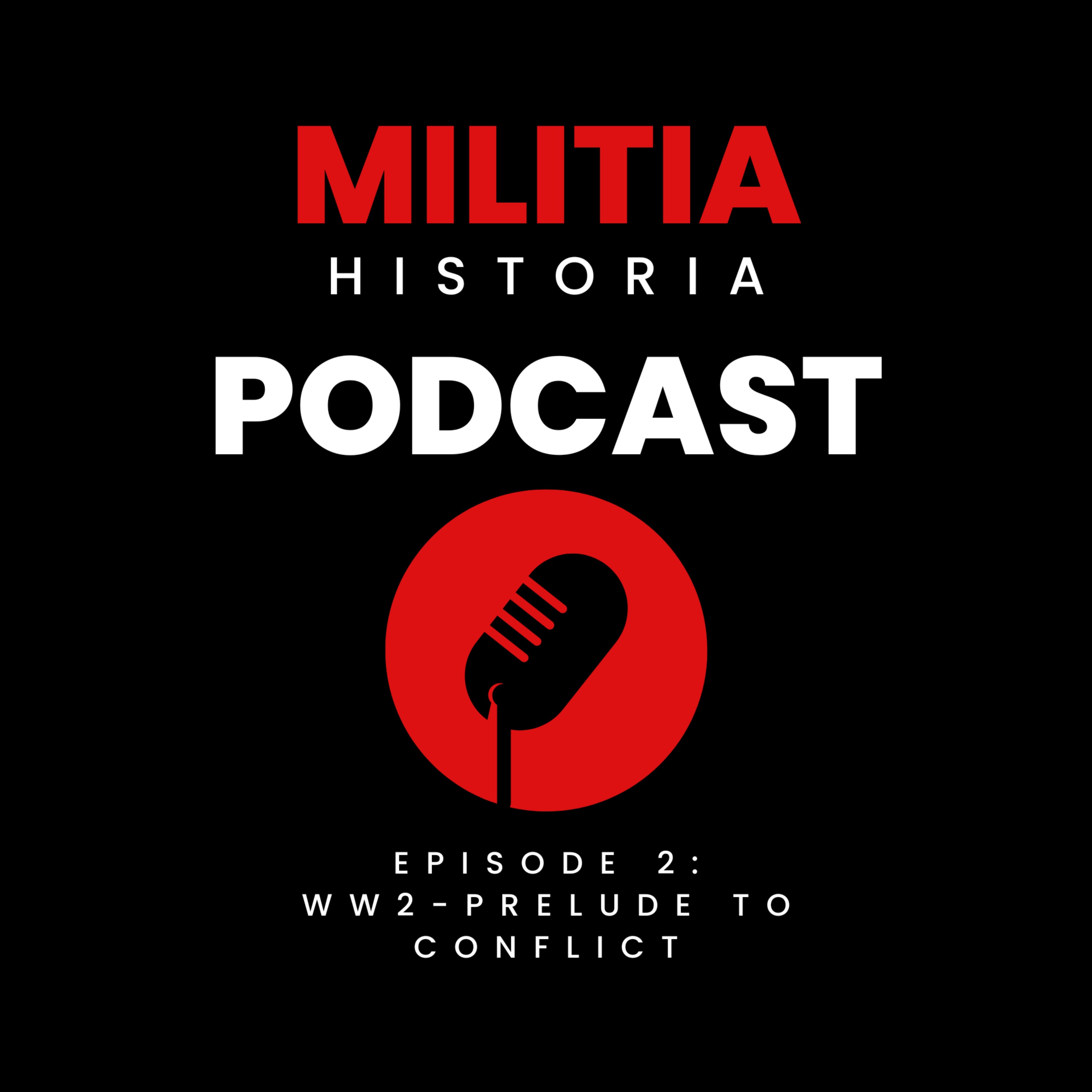 2: WW2 - The War That Shaped The World - Prelude to conflict
