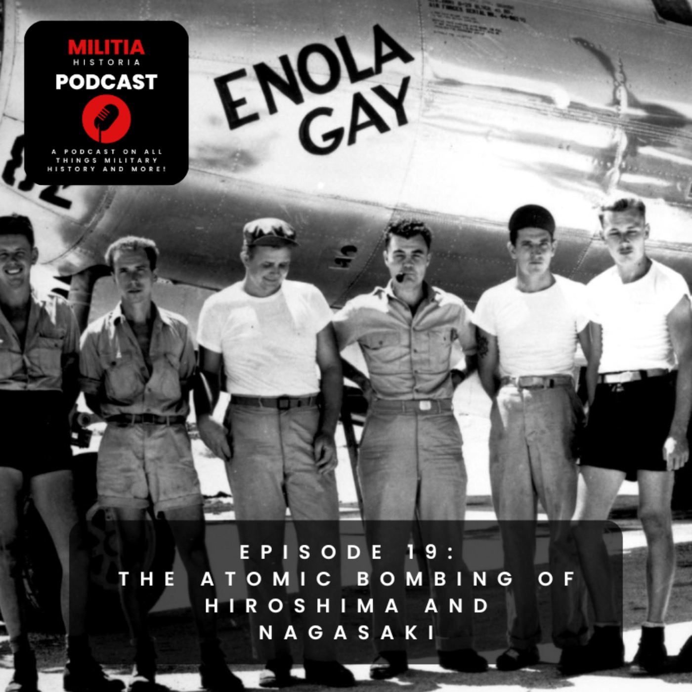19: The Atomic Bombing of Hiroshima and Nagasaki