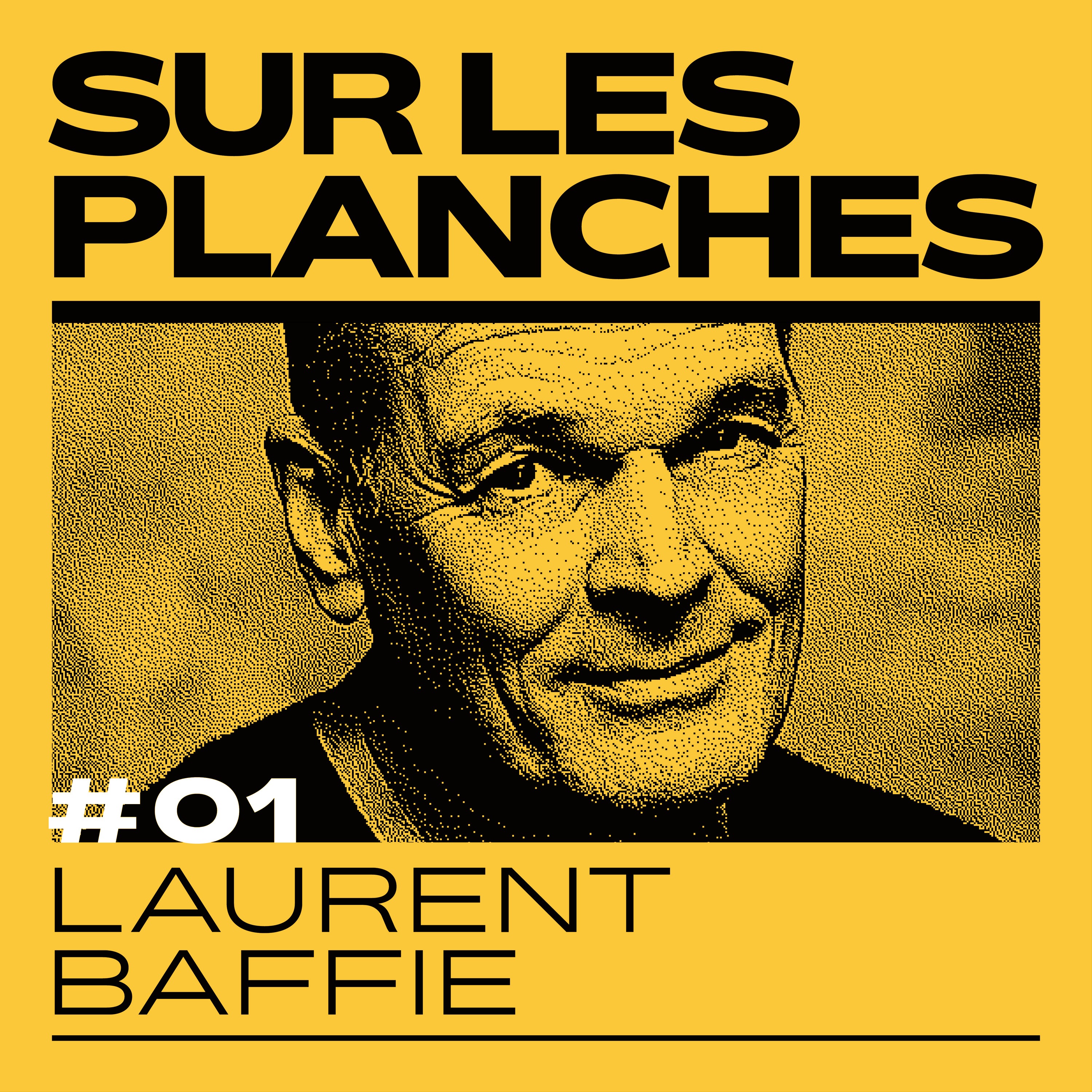 Sur les planches
