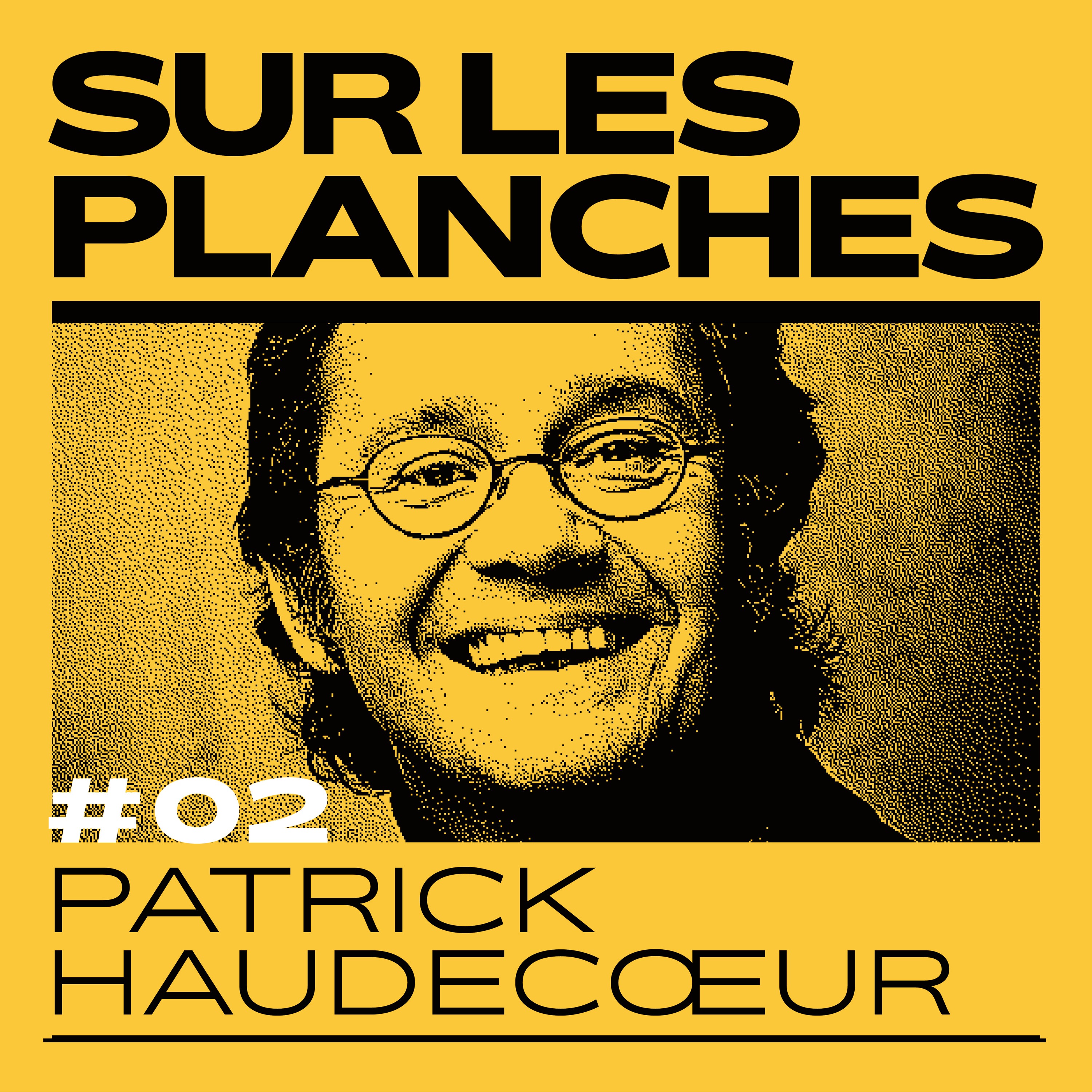 Sur les planches