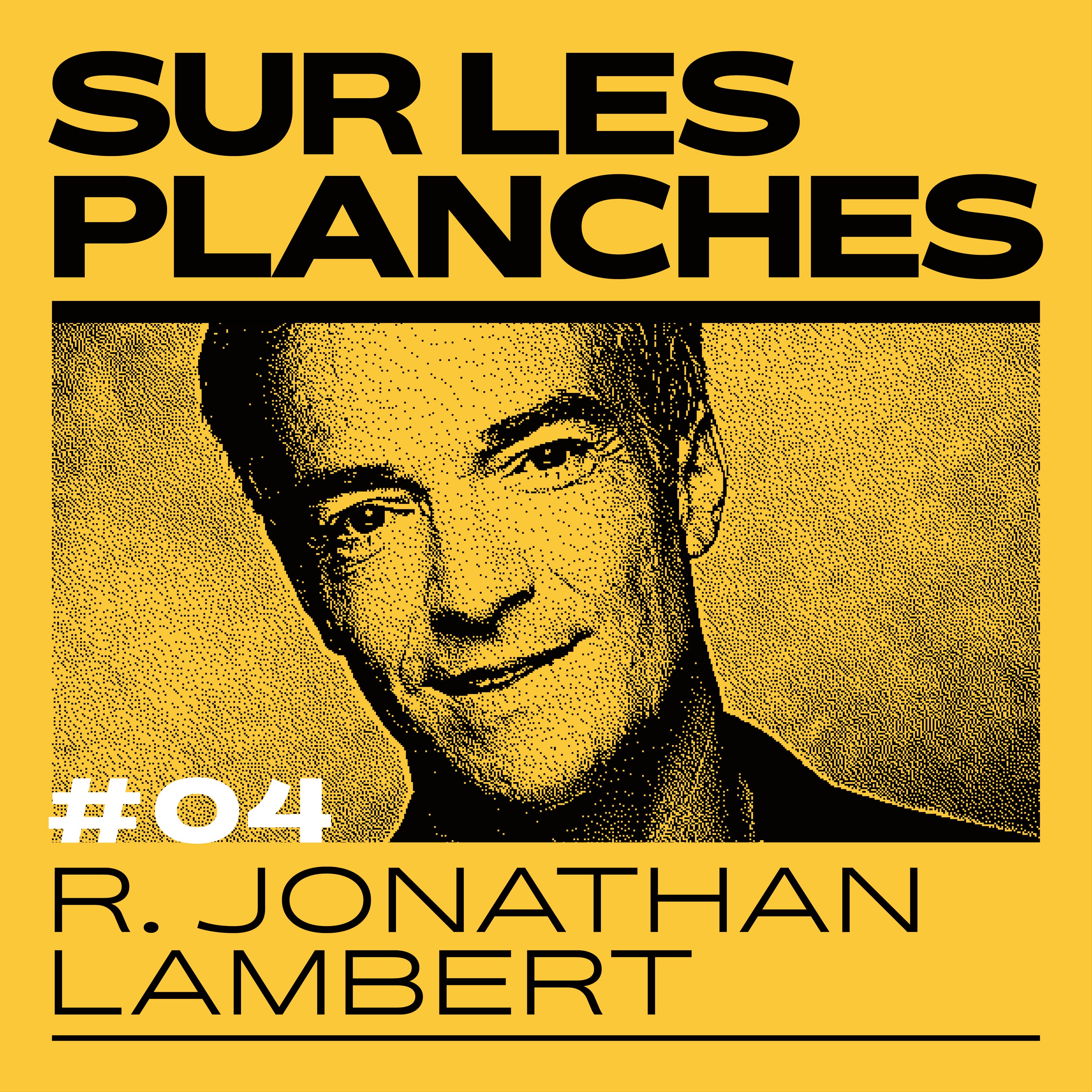 Sur les planches