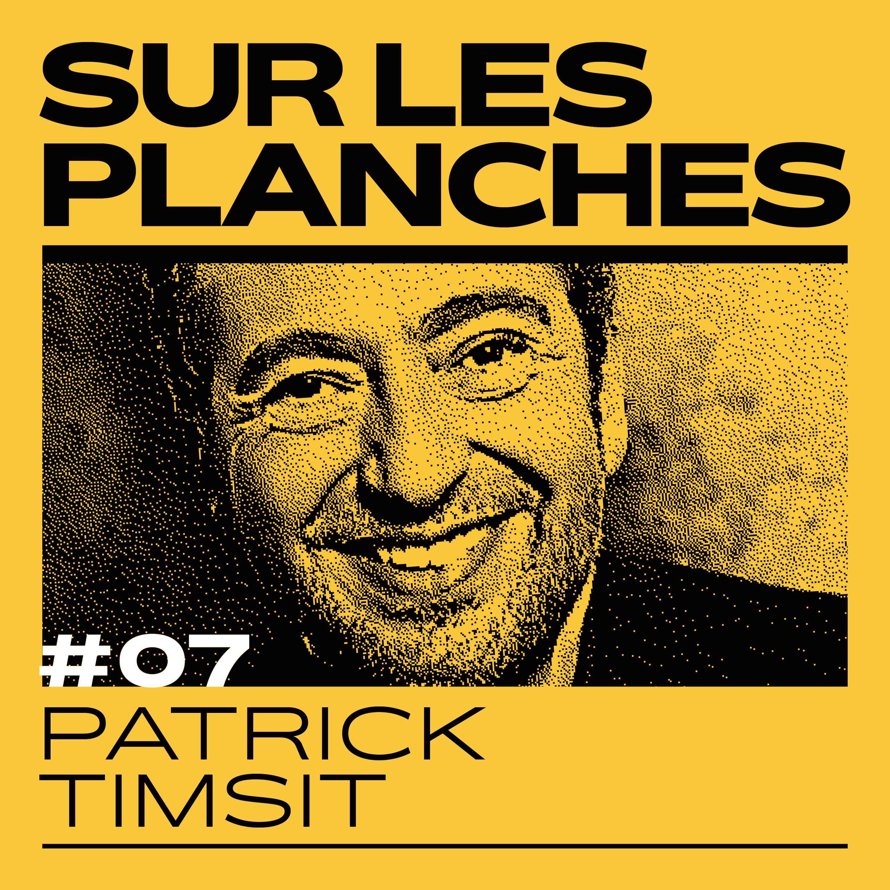 Sur les planches