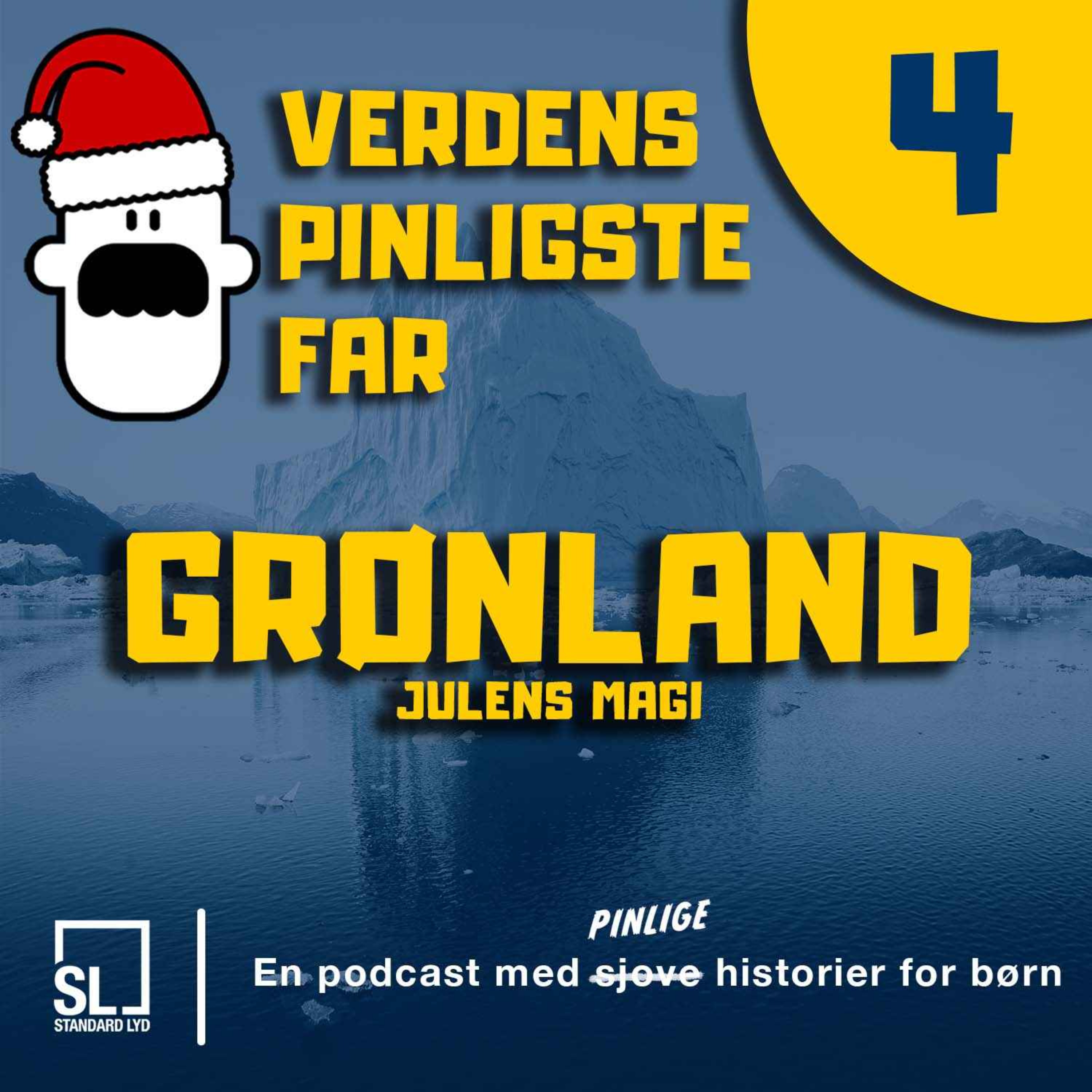 cover art for Verdens Pinligste Far og Julens Magi - Afsnit 4: Besøg fra Grønland