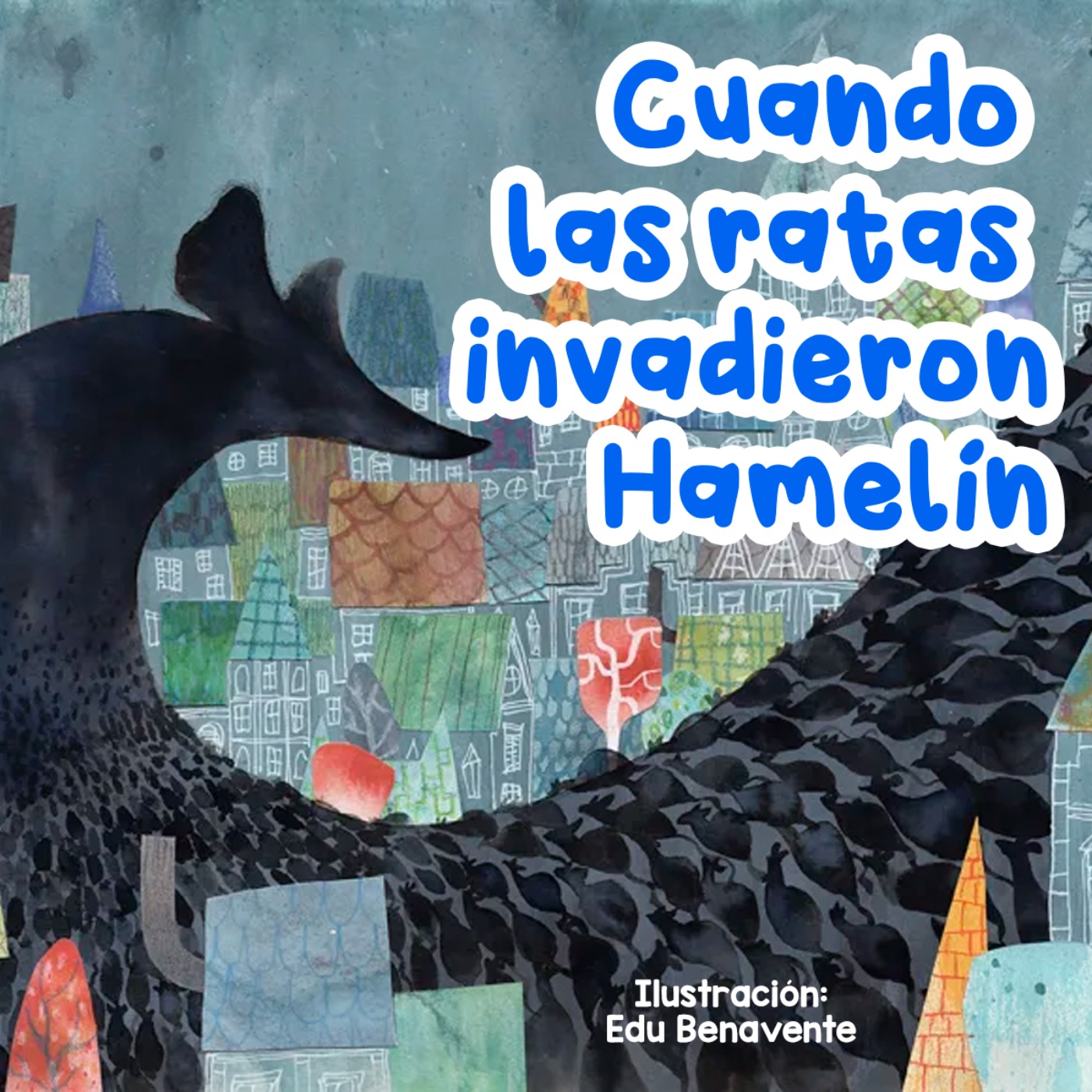Cuando las ratas invadieron Hamelín 148 | Cuentos Infantiles | Cuentos con moraleja
