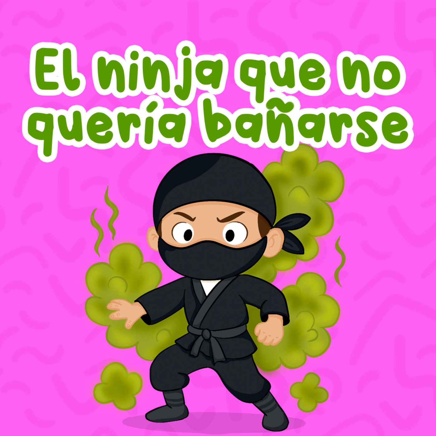 El ninja que no quería bañarse 250 | Cuentos Infantiles | Cuentos para niños | Higiene El ninja que no quería bañarse 250 | Cuentos Infantiles | Cuentos para niños | Higiene